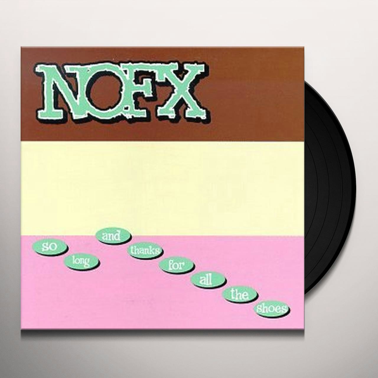 NOFX So Long & Thanks For All The Shoes Vinyl Record