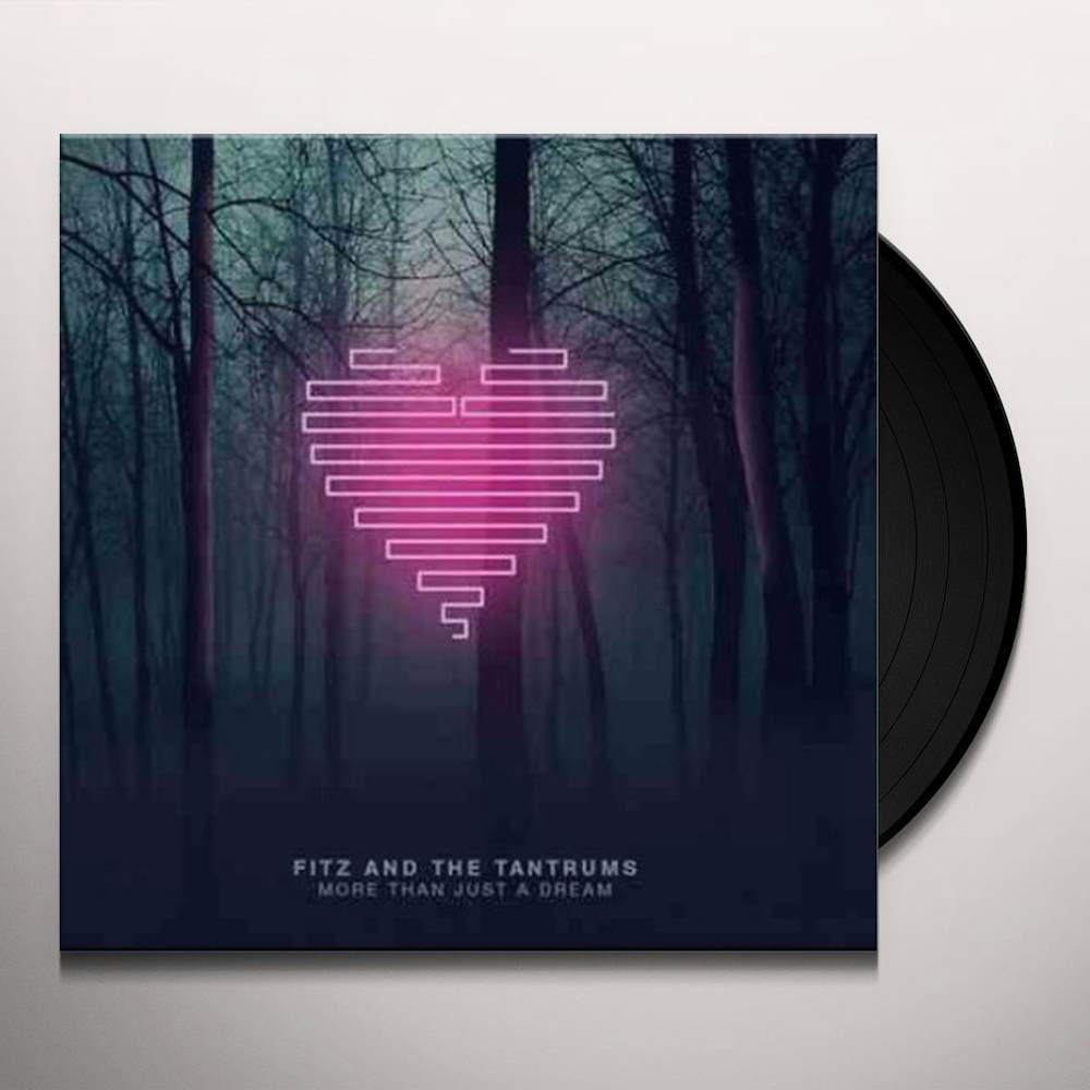 Fitz And The Tantrums More Than Just A Dream Vinyl Record