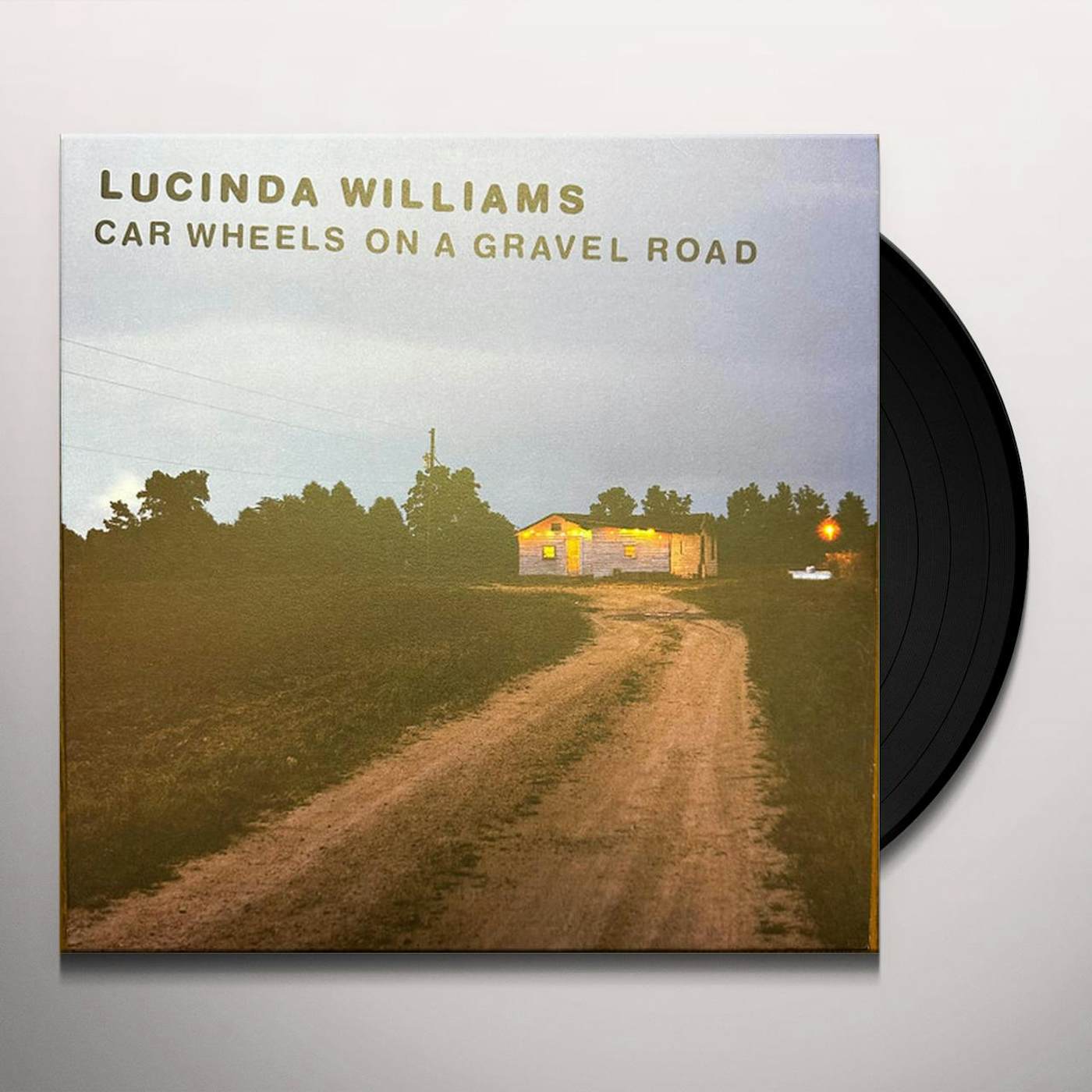 Lucinda Williams CAR WHEELS ON A GRAVEL ROAD Vinyl Record