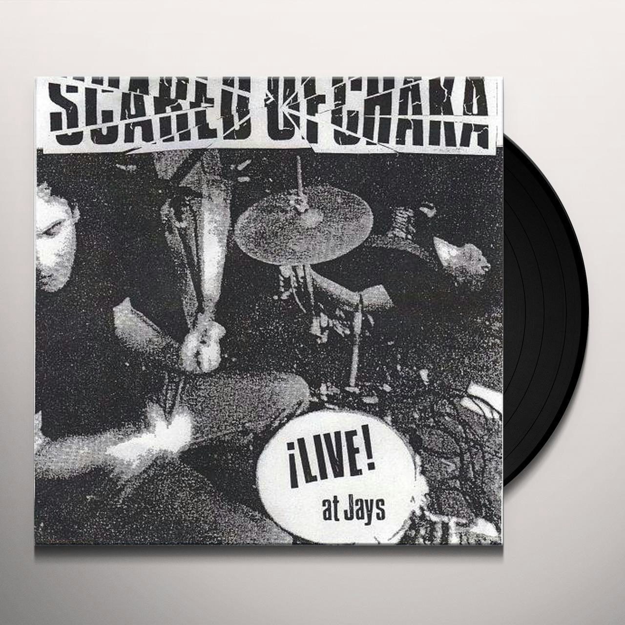 Scared Of Chaka Tired Of You Vinyl Record