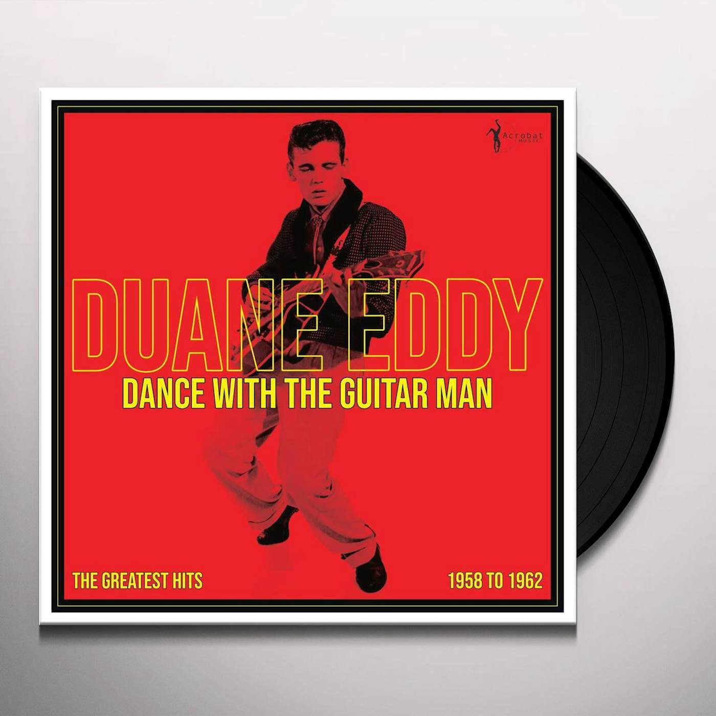 Eddy Duane Dance With The Guitar Man: Greatest Hits 1958-62 Vinyl Record