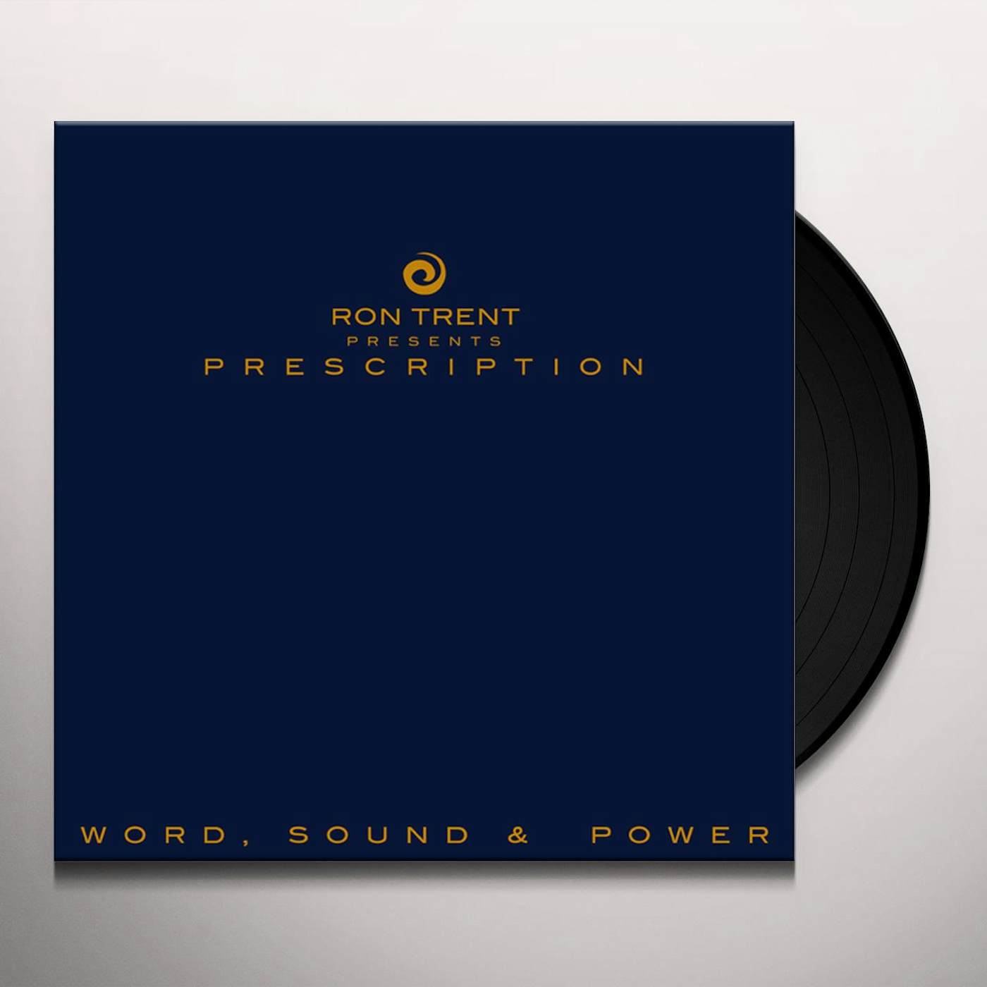 Ron Trent PRESCRIPTION: WORD SOUND & POWER Vinyl Record