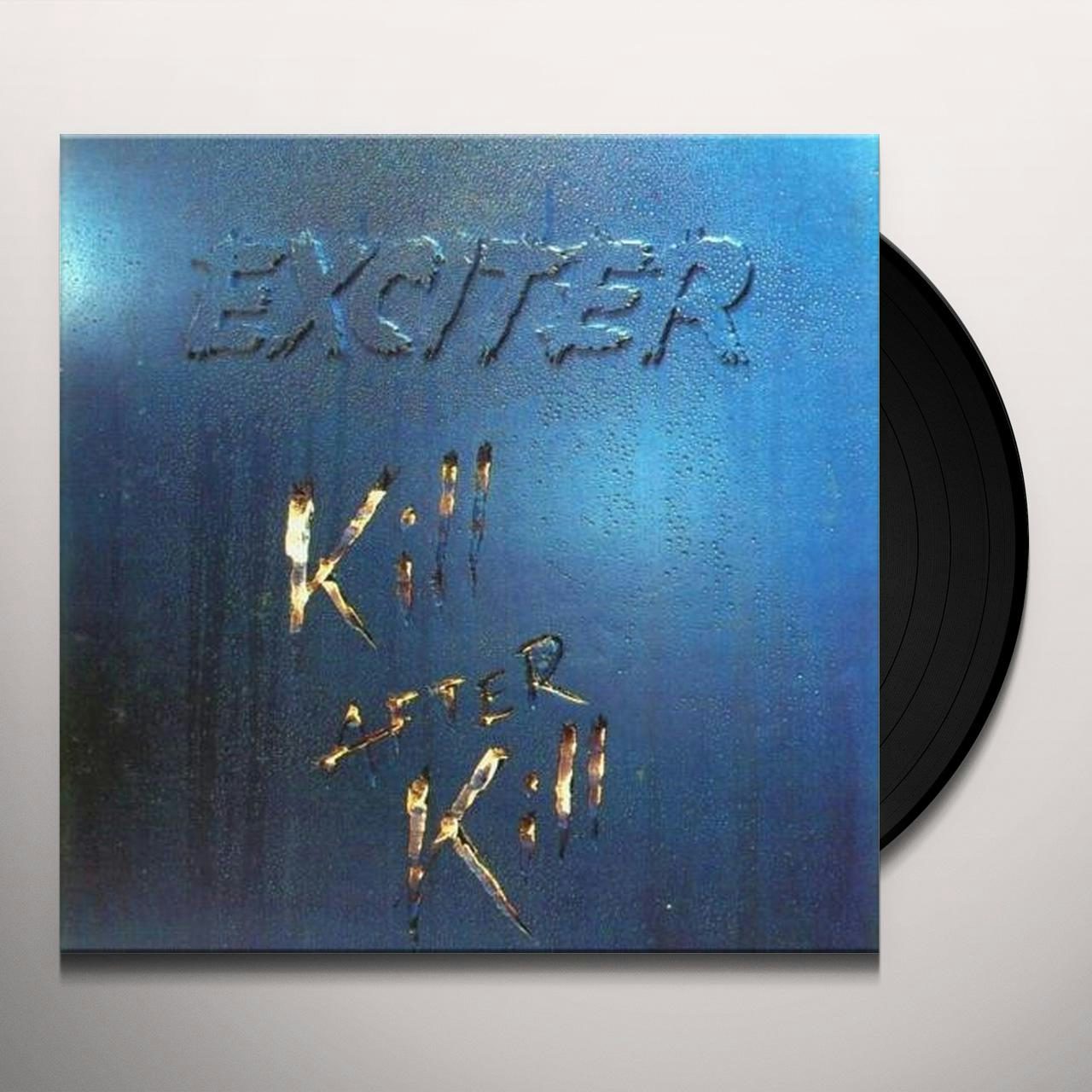 Exciter KILL AFTER KILL Vinyl Record