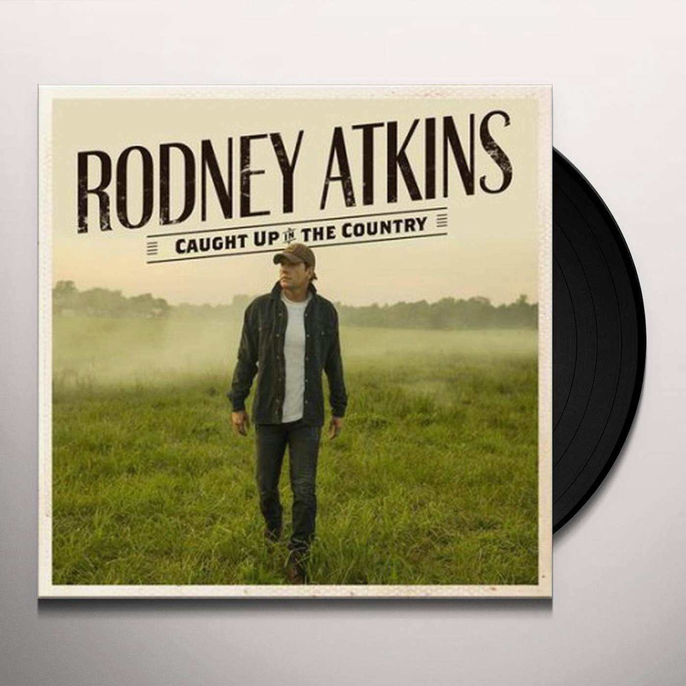 Rodney Atkins Caught Up In The Country Vinyl Record