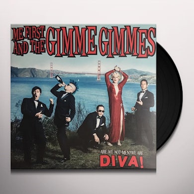 Me First and the Gimme Gimmes ARE WE NOT MEN WE ARE DIVA Vinyl Record