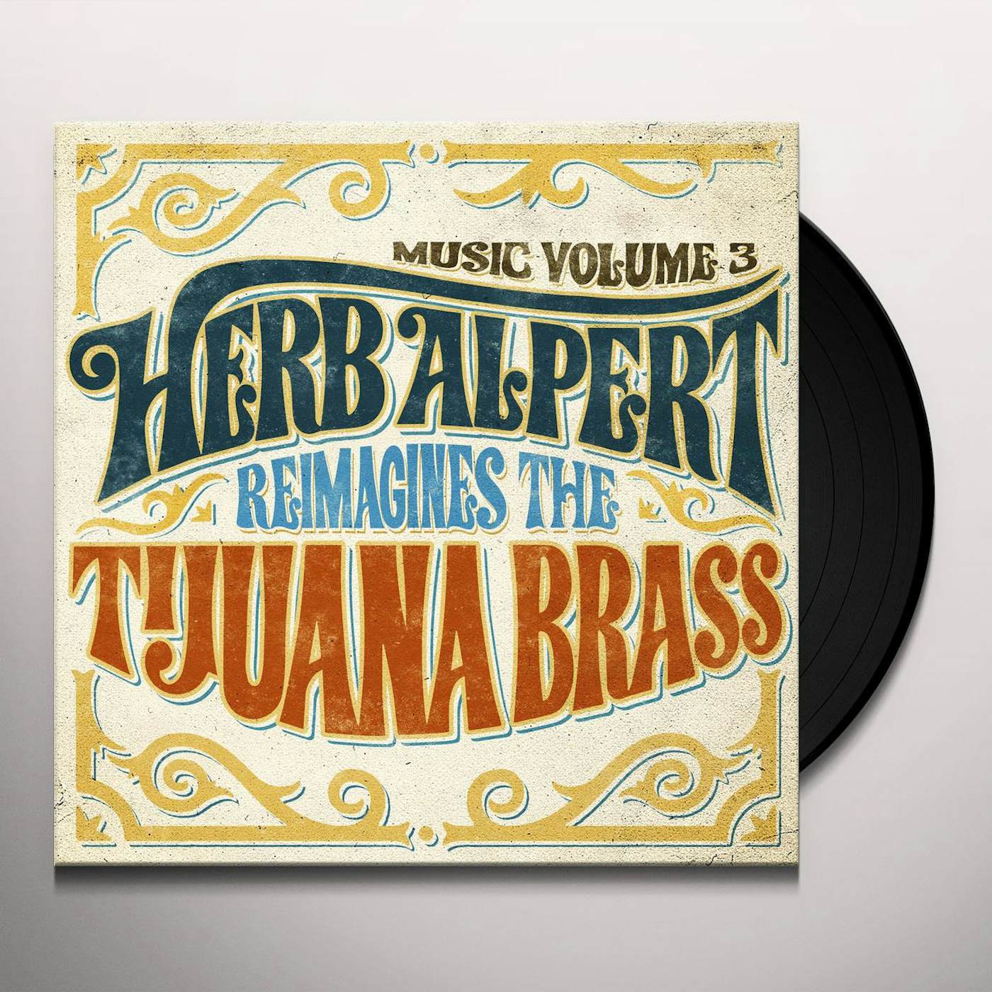 MUSIC 3 - HERB ALPERT REIMAGINES THE TIJUANA BRASS Vinyl Record