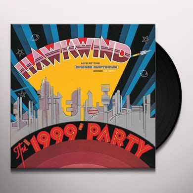 Hawkwind 1999 PARTY - LIVE AT THE CHICAGO AUDITORIUM 21ST Vinyl Record