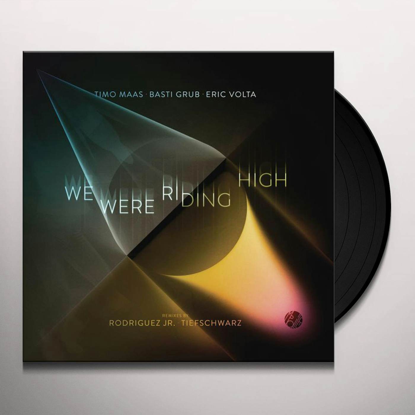 Timo Maas / Basti Grub / Eric Volta We Were Riding High Vinyl Record
