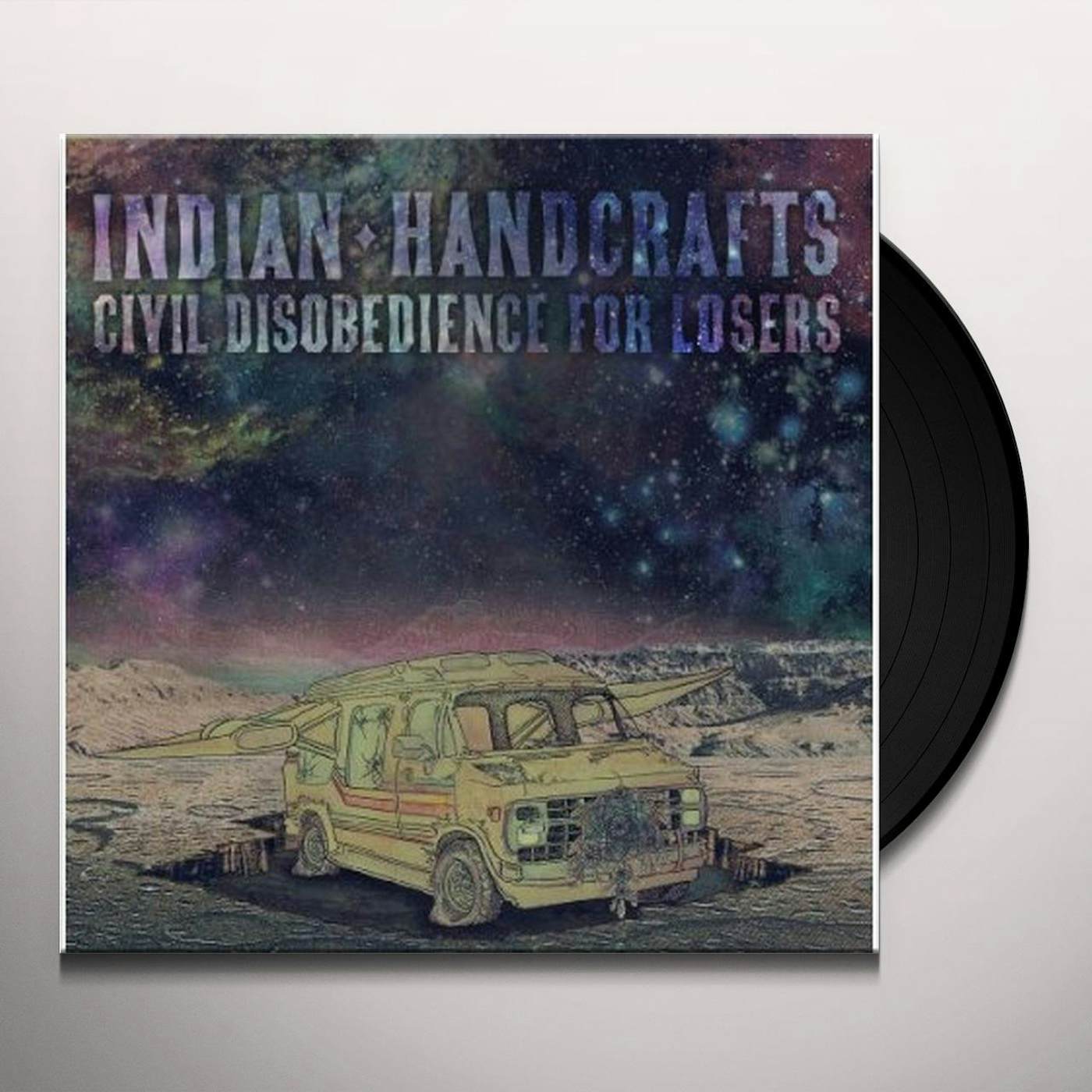 Indian Handcrafts Civil Disobedience for Losers Vinyl Record