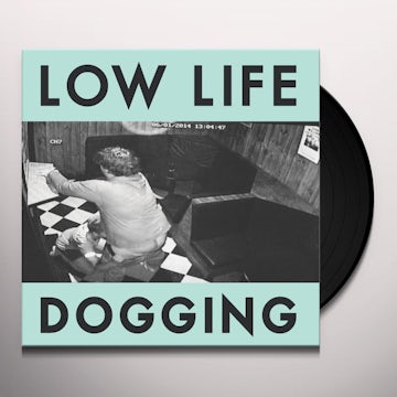 Low Life Dogging Vinyl Record