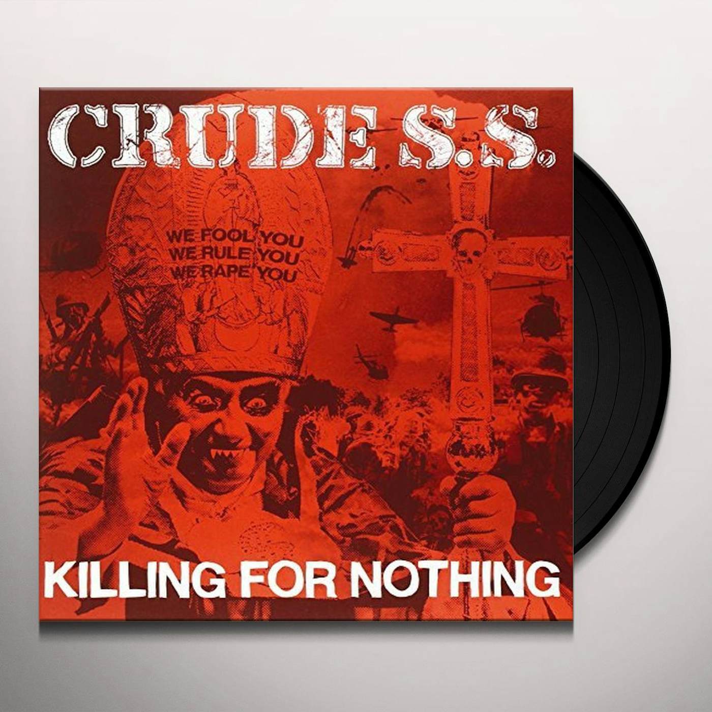 Crude SS Killing For Nothing Vinyl Record