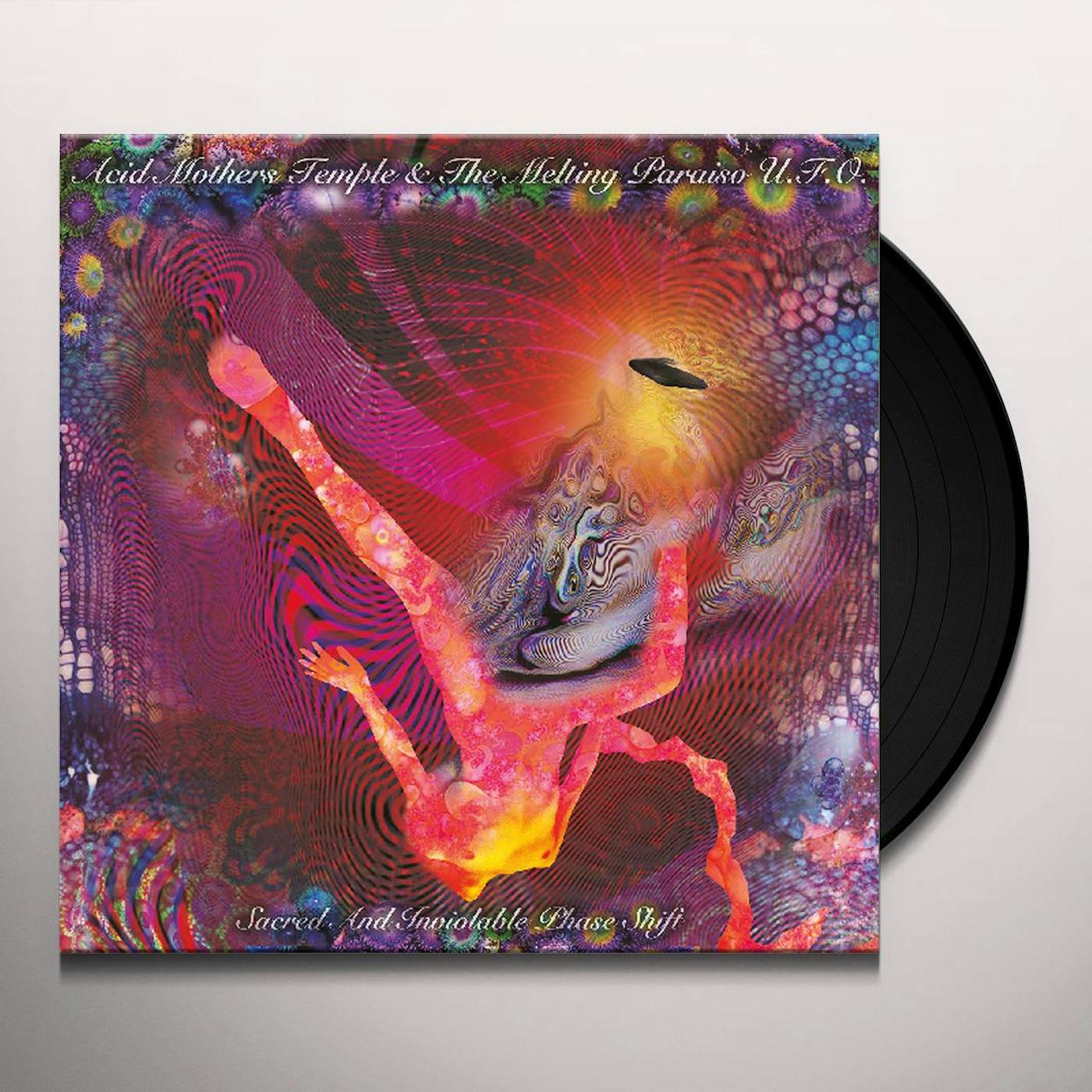 Acid Mothers Temple & Melting Paraiso U.F.O. SACRED & INVIOLABLE PHASE SHIFT Vinyl Record