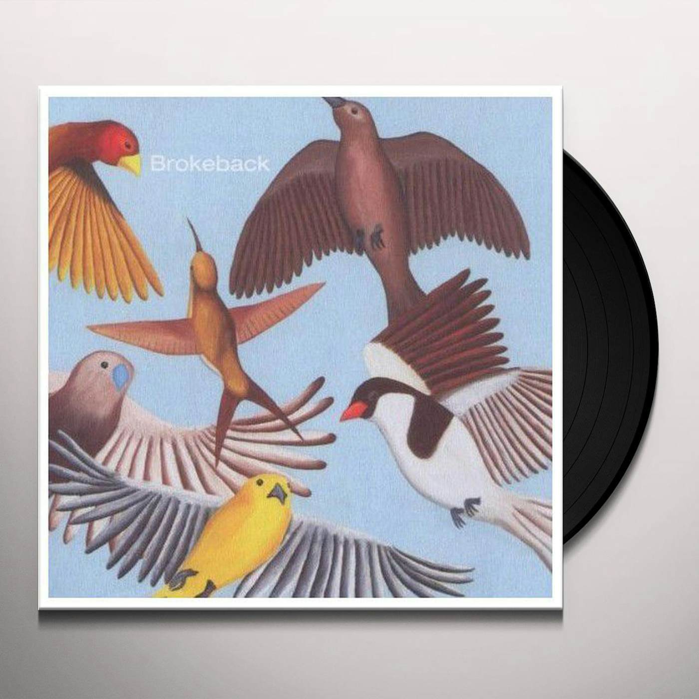 Brokeback Looks at the Bird Vinyl Record