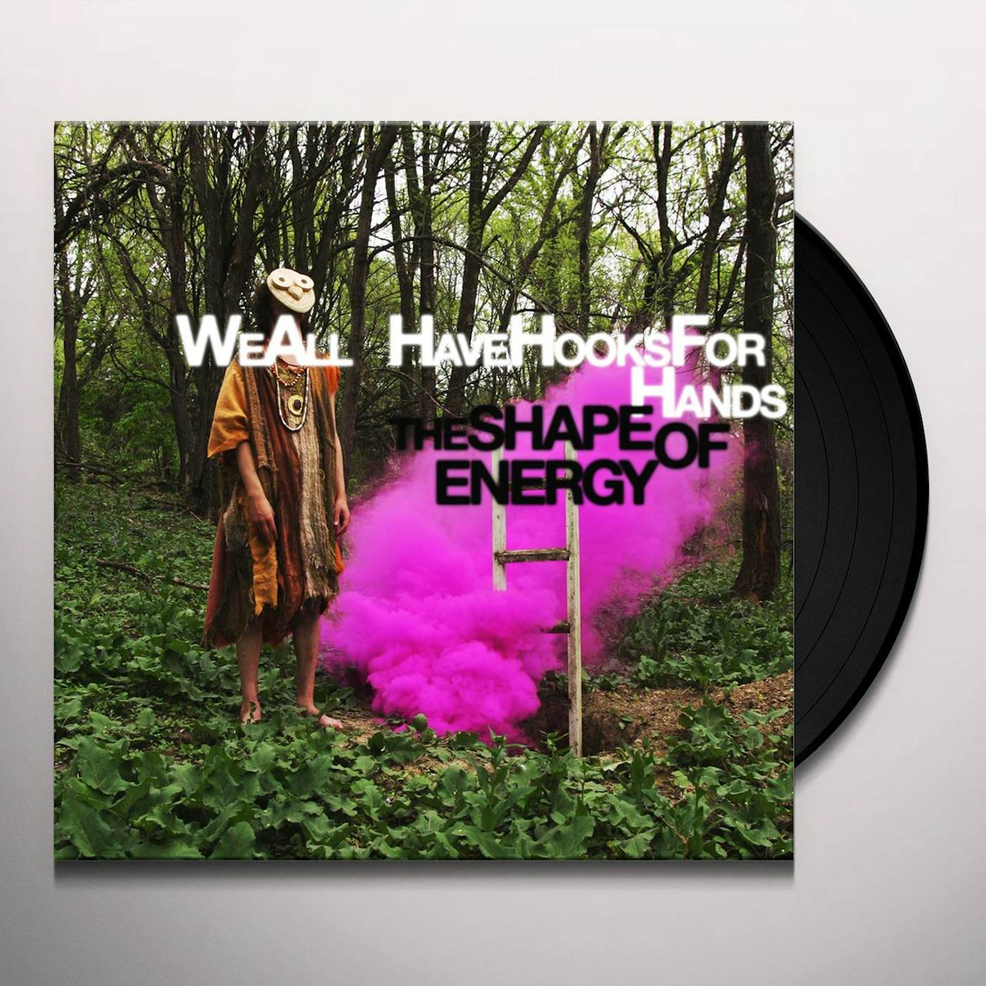 We All Have Hooks For Hands SHAPE OF ENERGY Vinyl Record