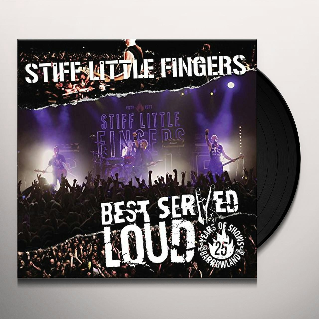 Stiff Little Fingers BEST SERVED LOUD-LIVE AT BARROWLAND Vinyl Record