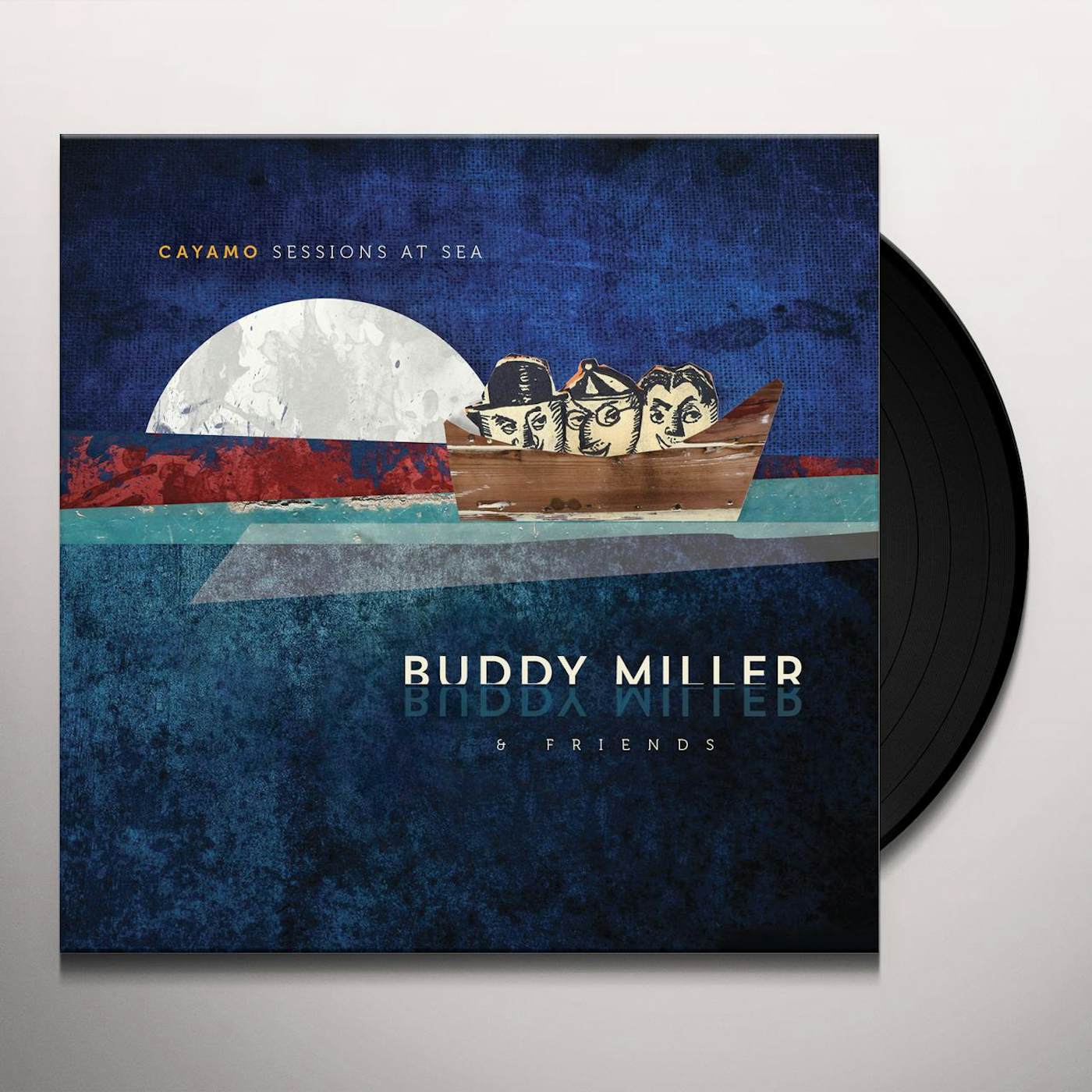 Buddy Miller Cayamo Sessions At Sea Vinyl Record