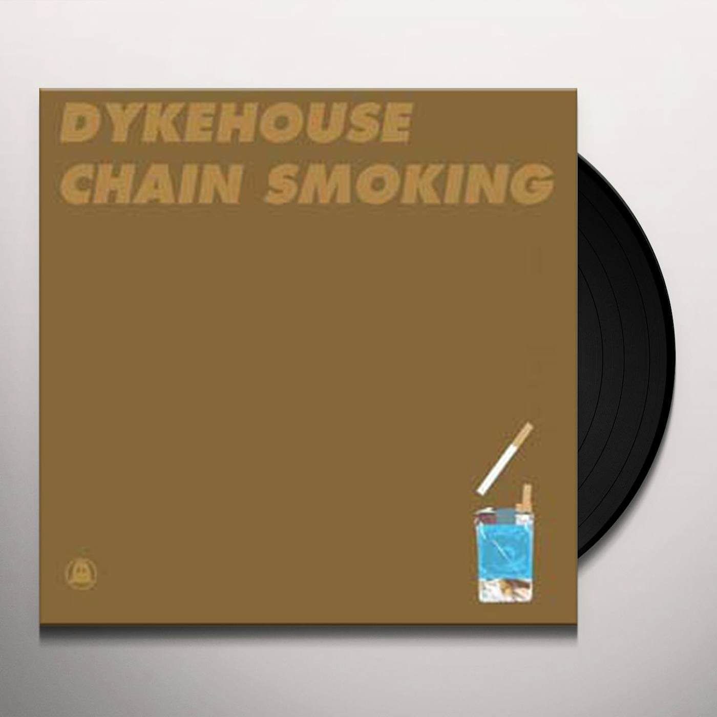 Dykehouse CHAIN SMOKING / FYD Vinyl Record