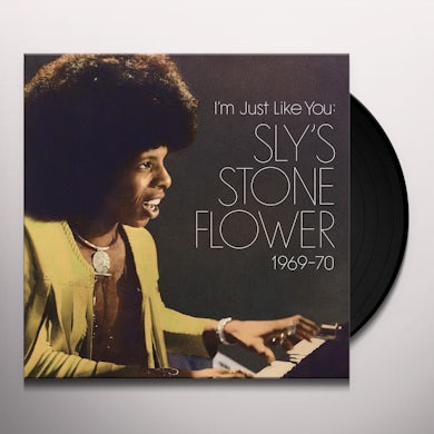 Sly Stone I'M JUST LIKE YOU: SLY'S STONE FLOWER 1969-70 Vinyl Record