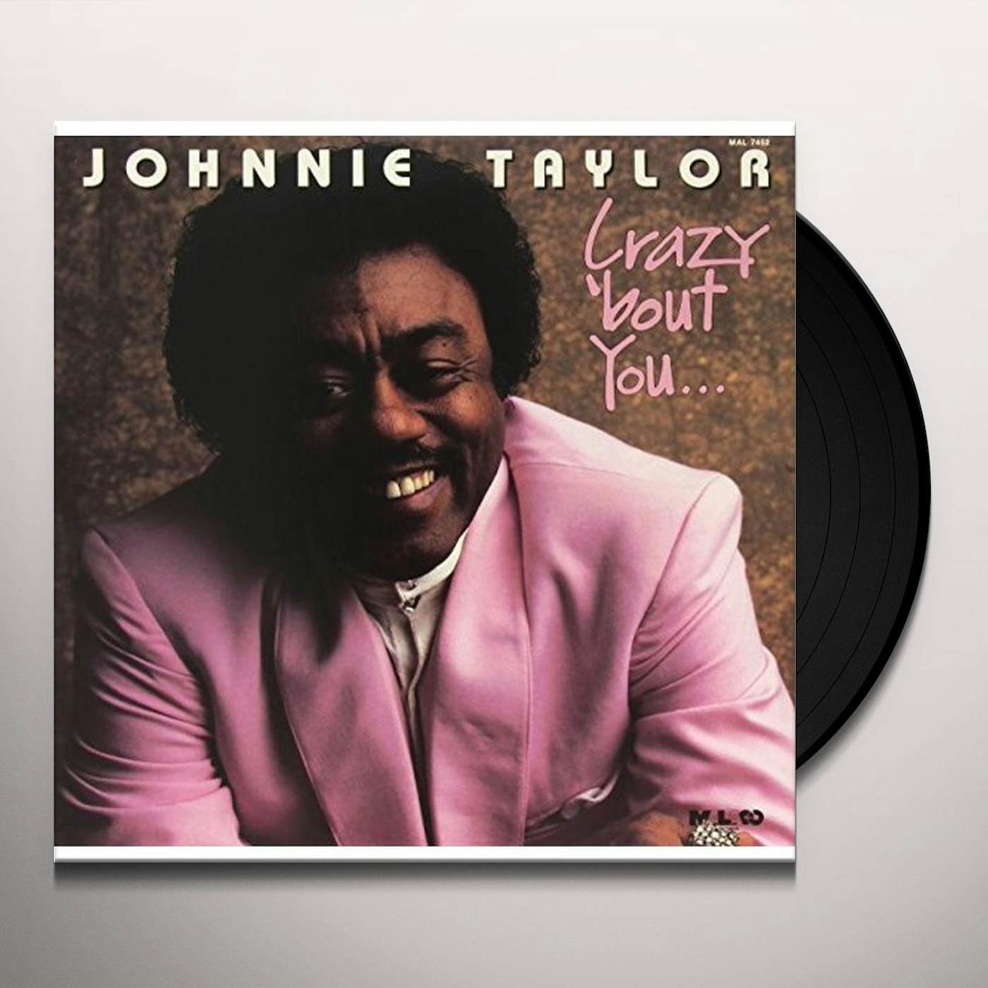 Johnnie Taylor Crazy 'Bout You Vinyl Record