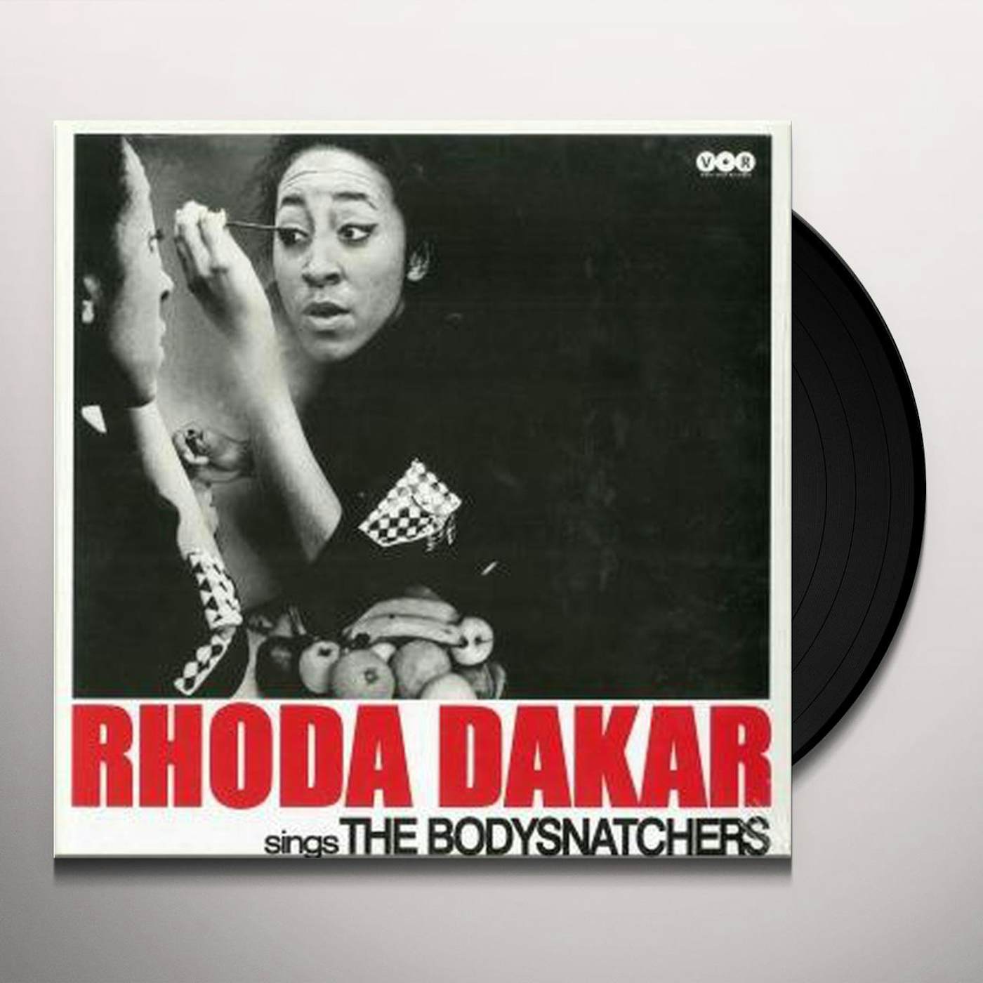 RHODA DAKAR SINGS THE BODYSNATCHERS Vinyl Record