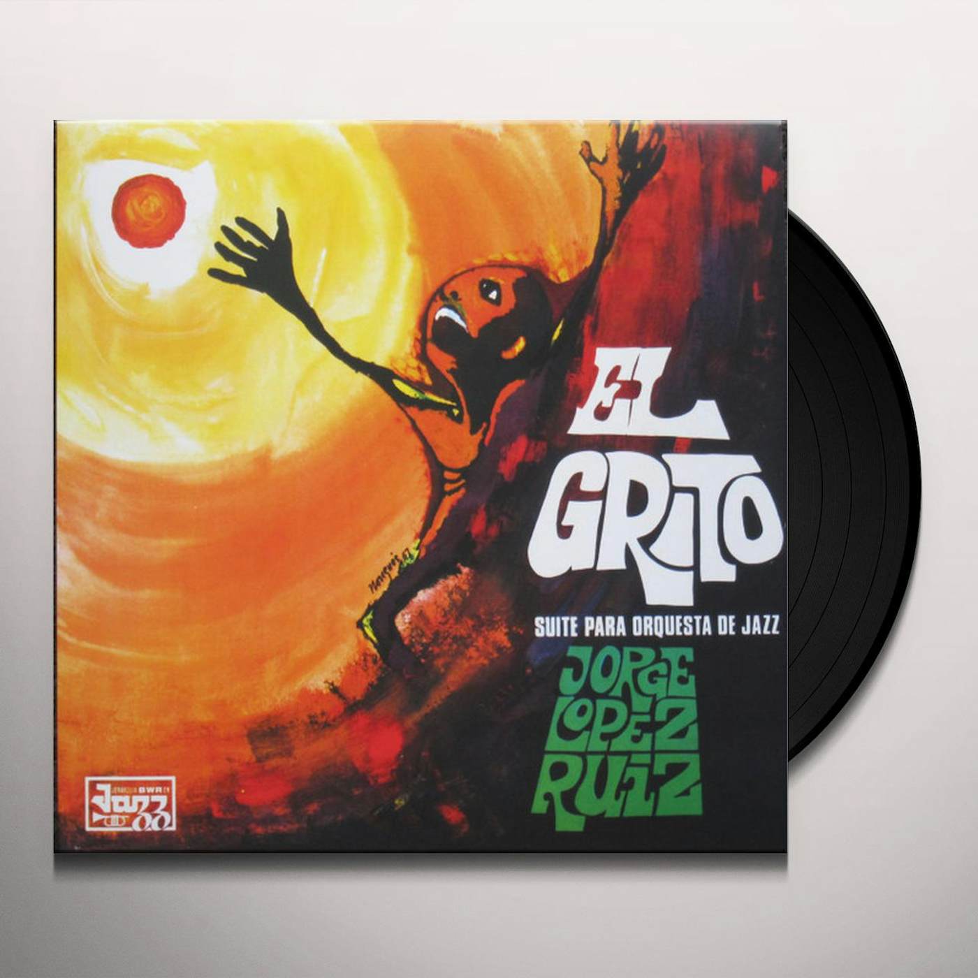 Jorge López Ruiz El Grito (Suite Para Orquesta De Jazz) Vinyl Record