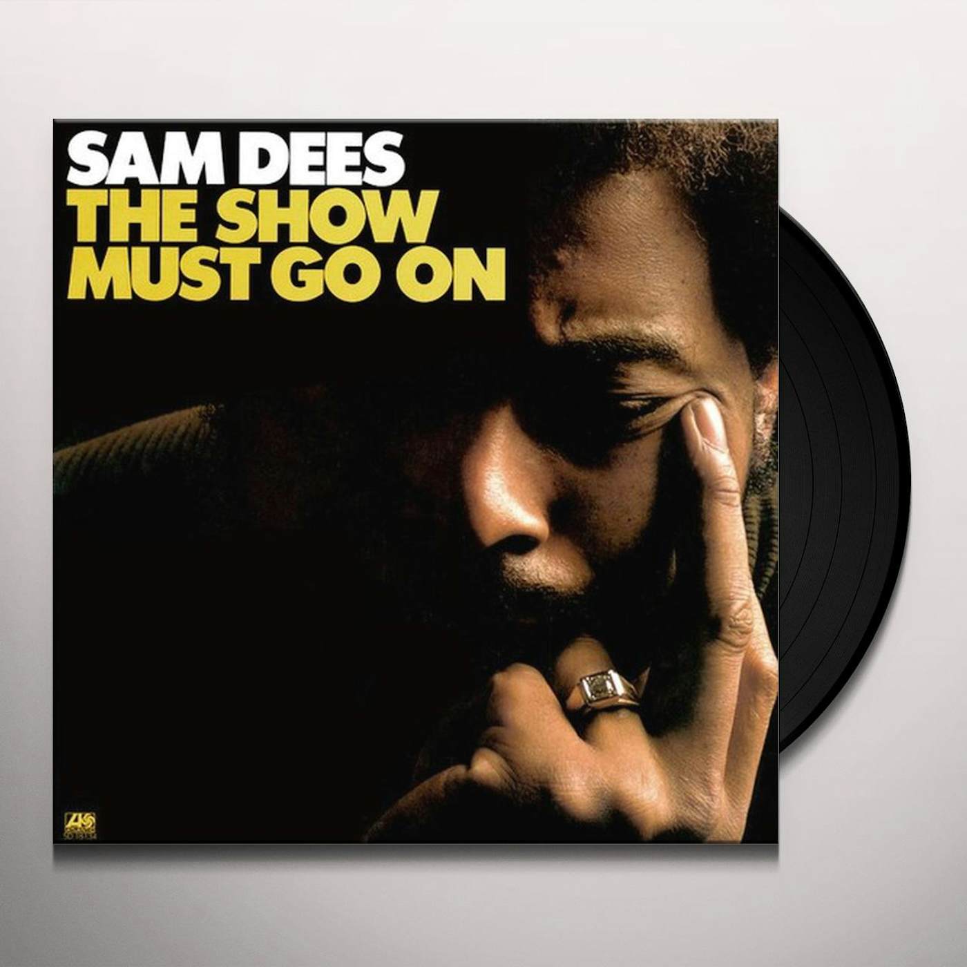 Sam Dees SHOW MUST GO ON Vinyl Record