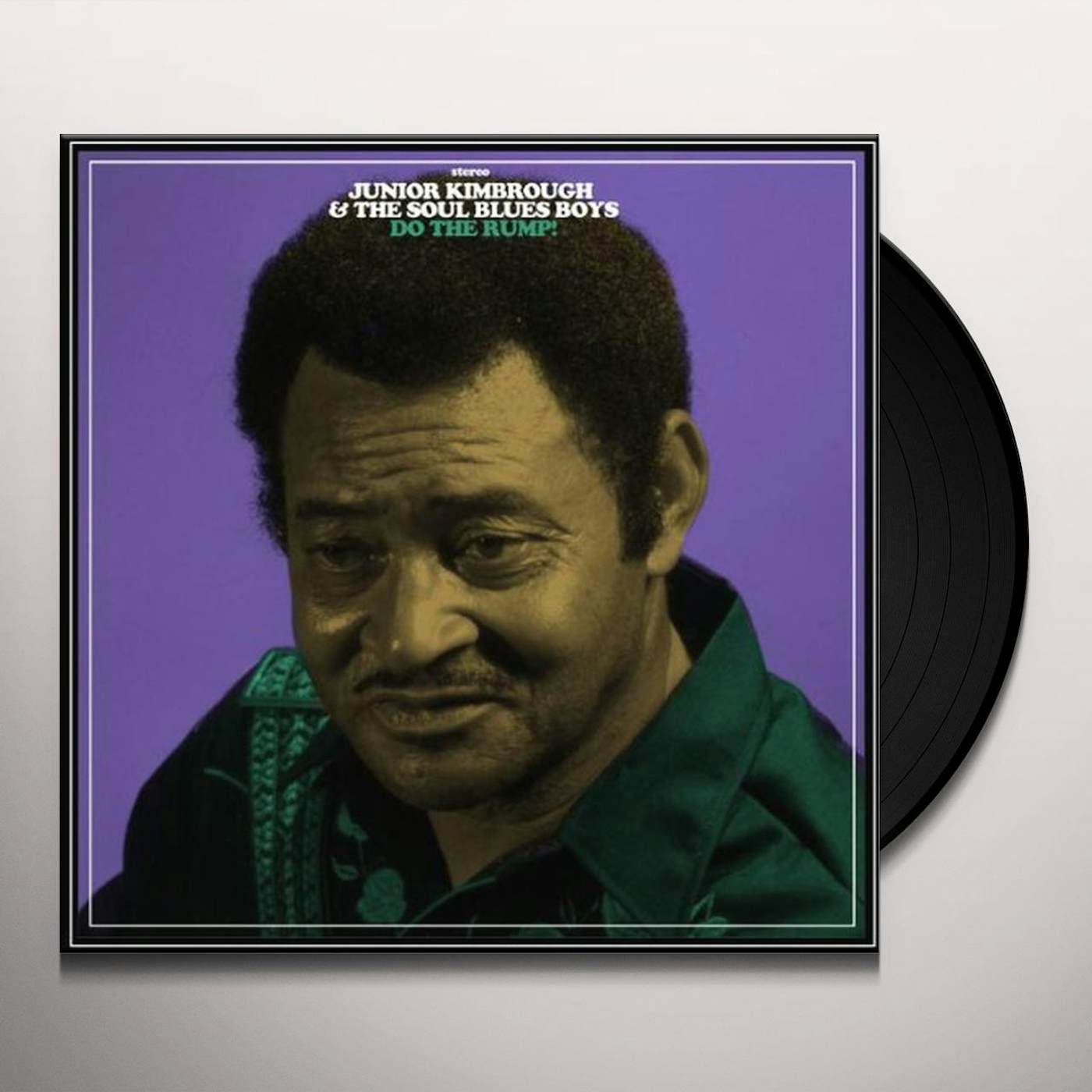 Junior Kimbrough and the Soul Blues Boys DO THE RUMP Vinyl Record