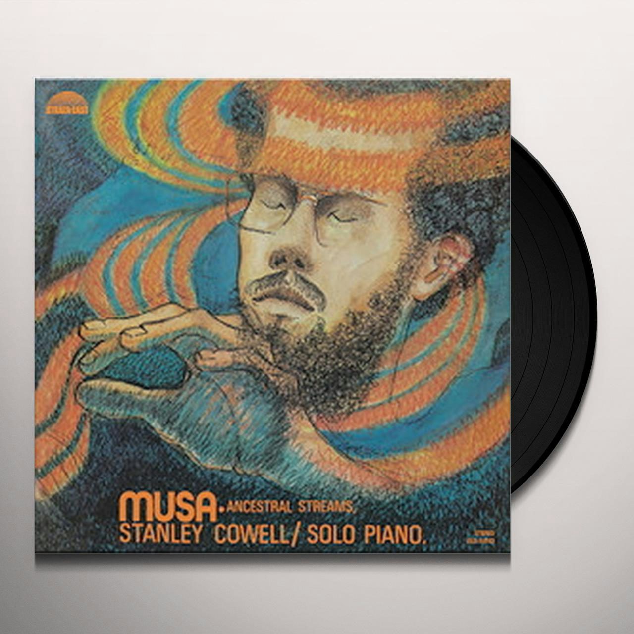 Stanley Cowell MUSA-ANCESTRAL STREAMS Vinyl Record