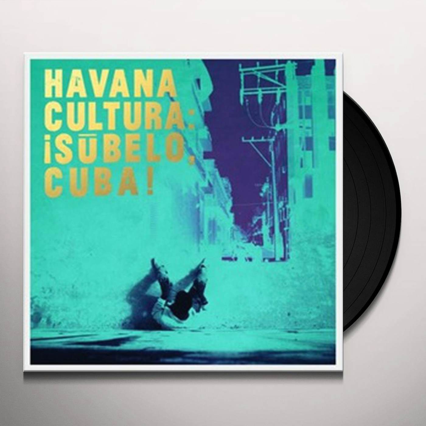 ¡Súbelo Cuba! HAVANA CULTURA Vinyl Record