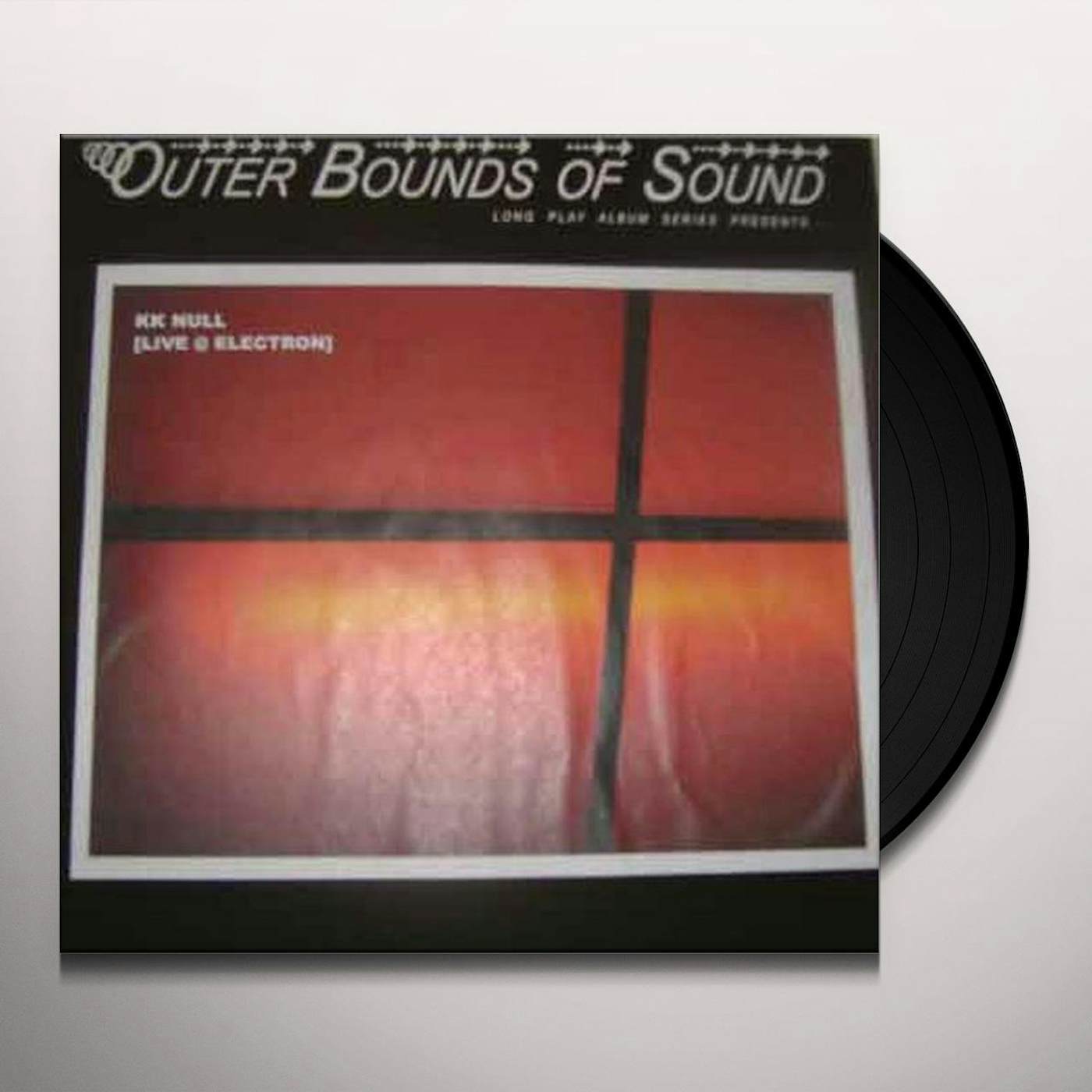 KK Null Outer Bounds Of Sound Vinyl Record