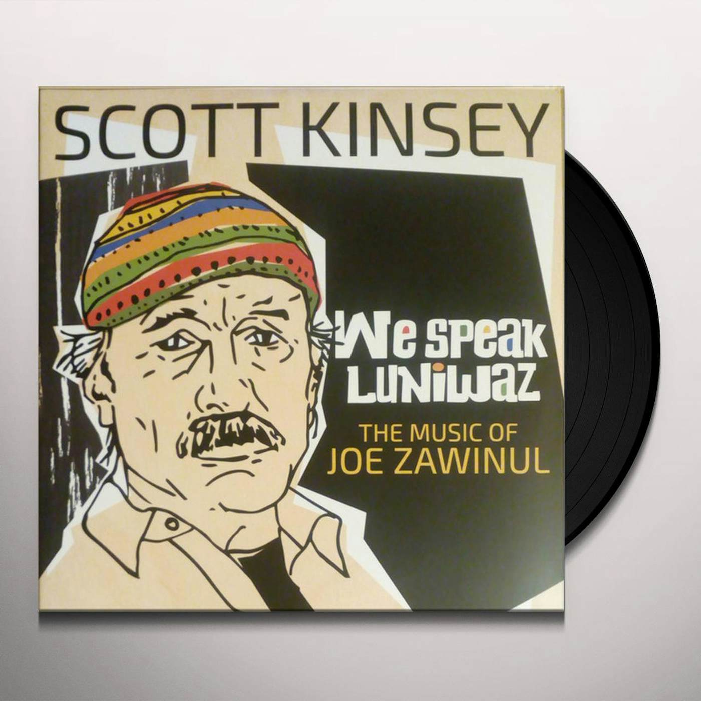 Scott Kinsey WE SPEAK LUNIWAZ - THE MUSIC OF JOE ZAWINUL Vinyl Record