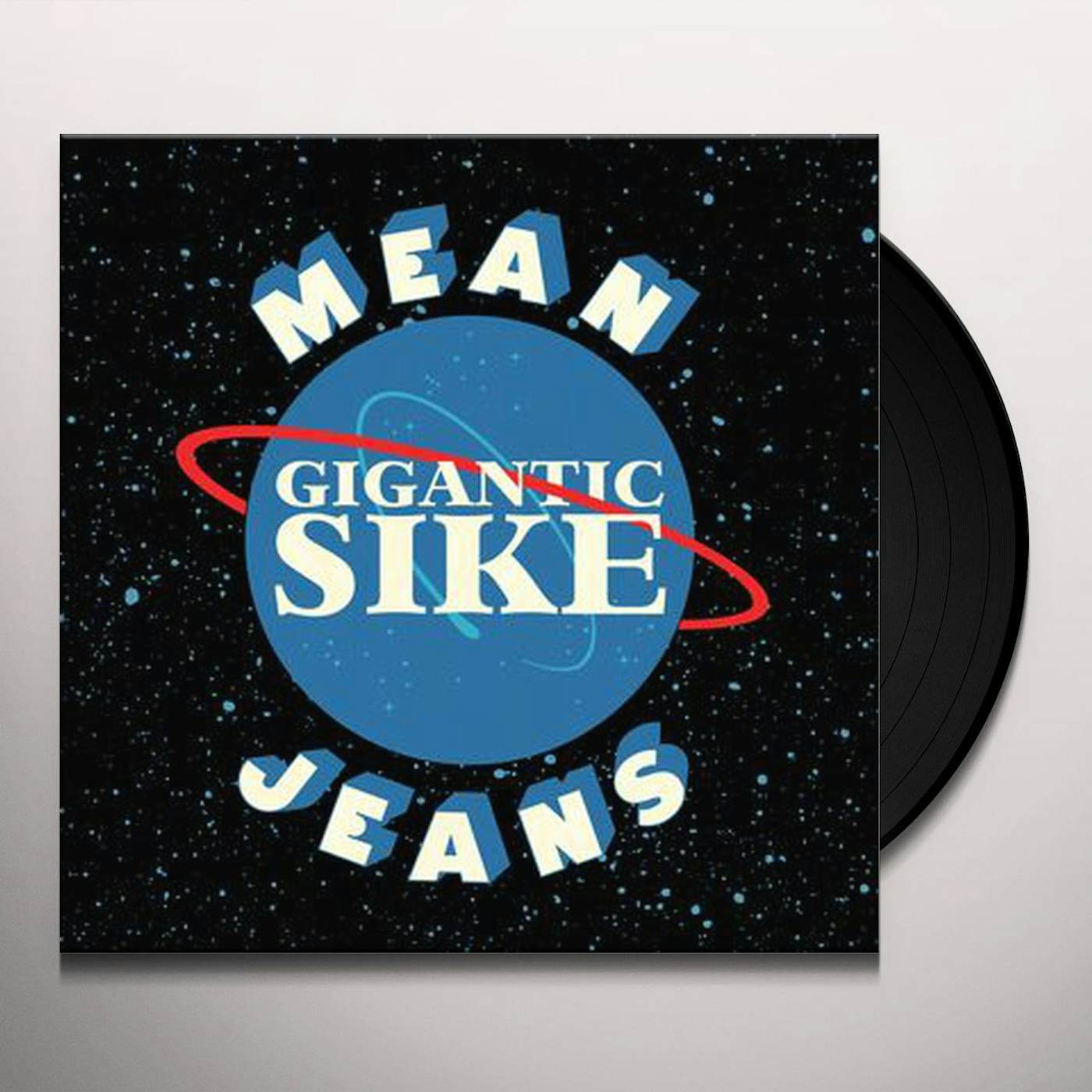 Mean Jeans Gigantic Sike Vinyl Record