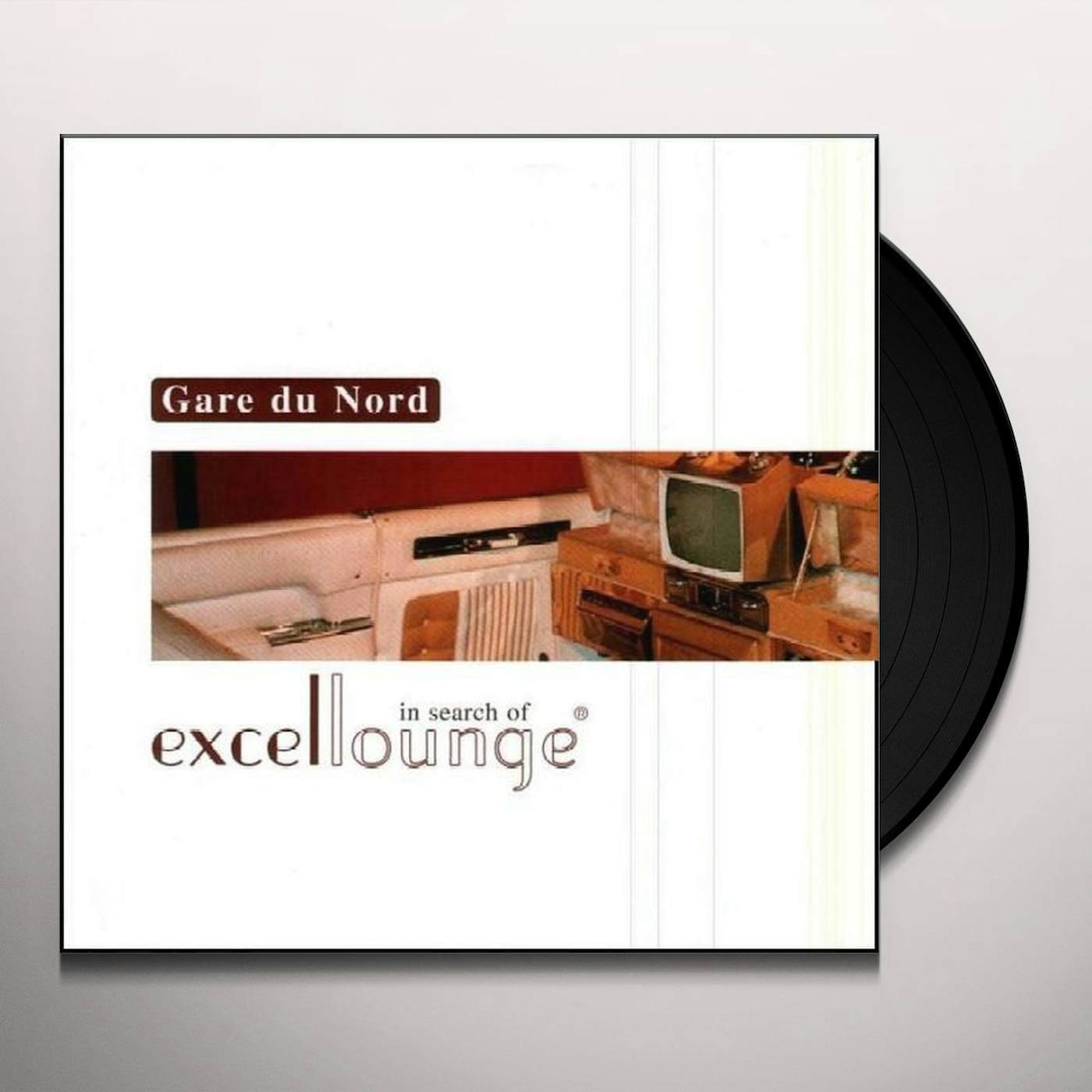 Gare Du Nord In Search Of Excellounge (180g/Remastered) Vinyl Record