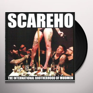 Scareho INTERNATIONAL BROTHERHOOD OF MUDMEN Vinyl Record