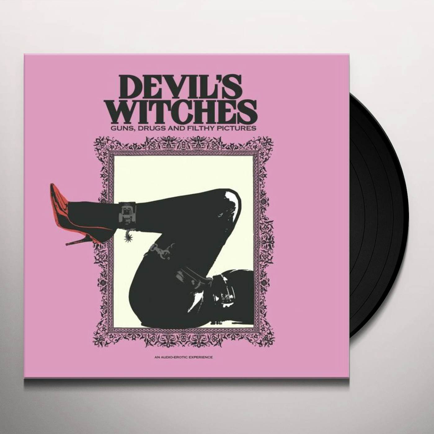 Devil's Witches Guns Drugs And Filthy Pictures Vinyl Record