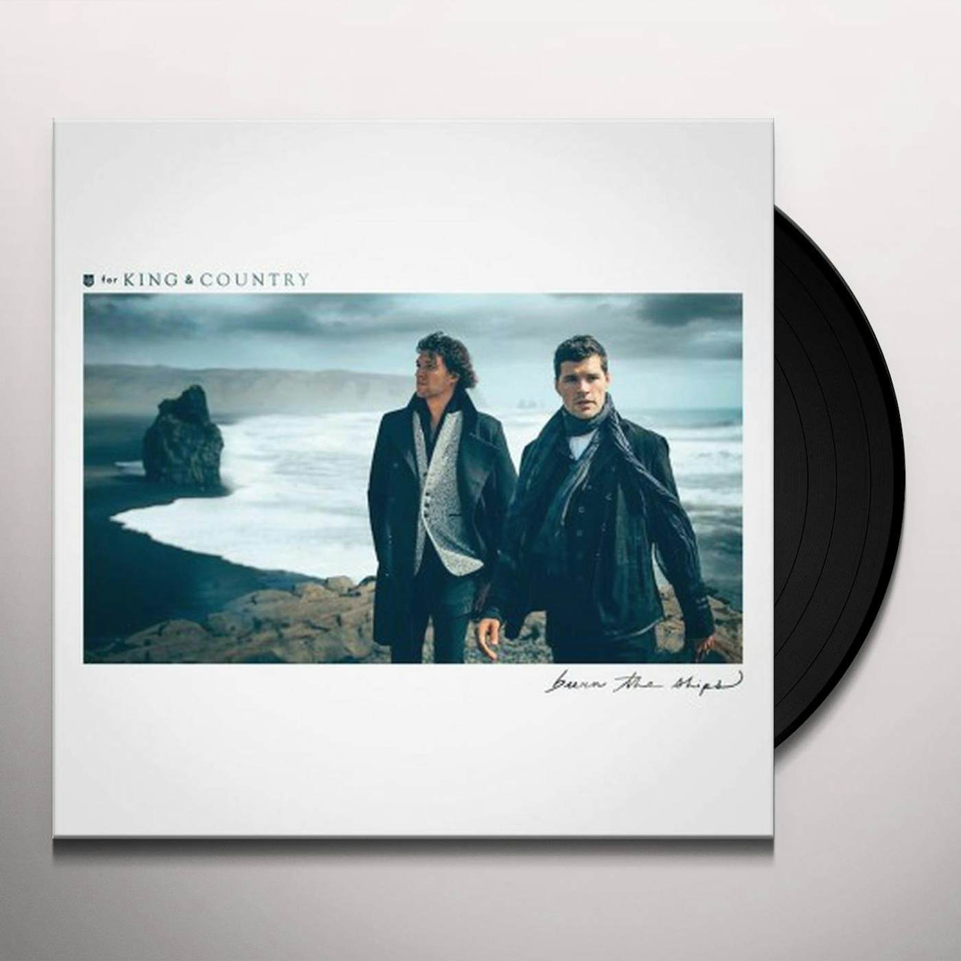 for KING & COUNTRY Burn The Ships Vinyl Record