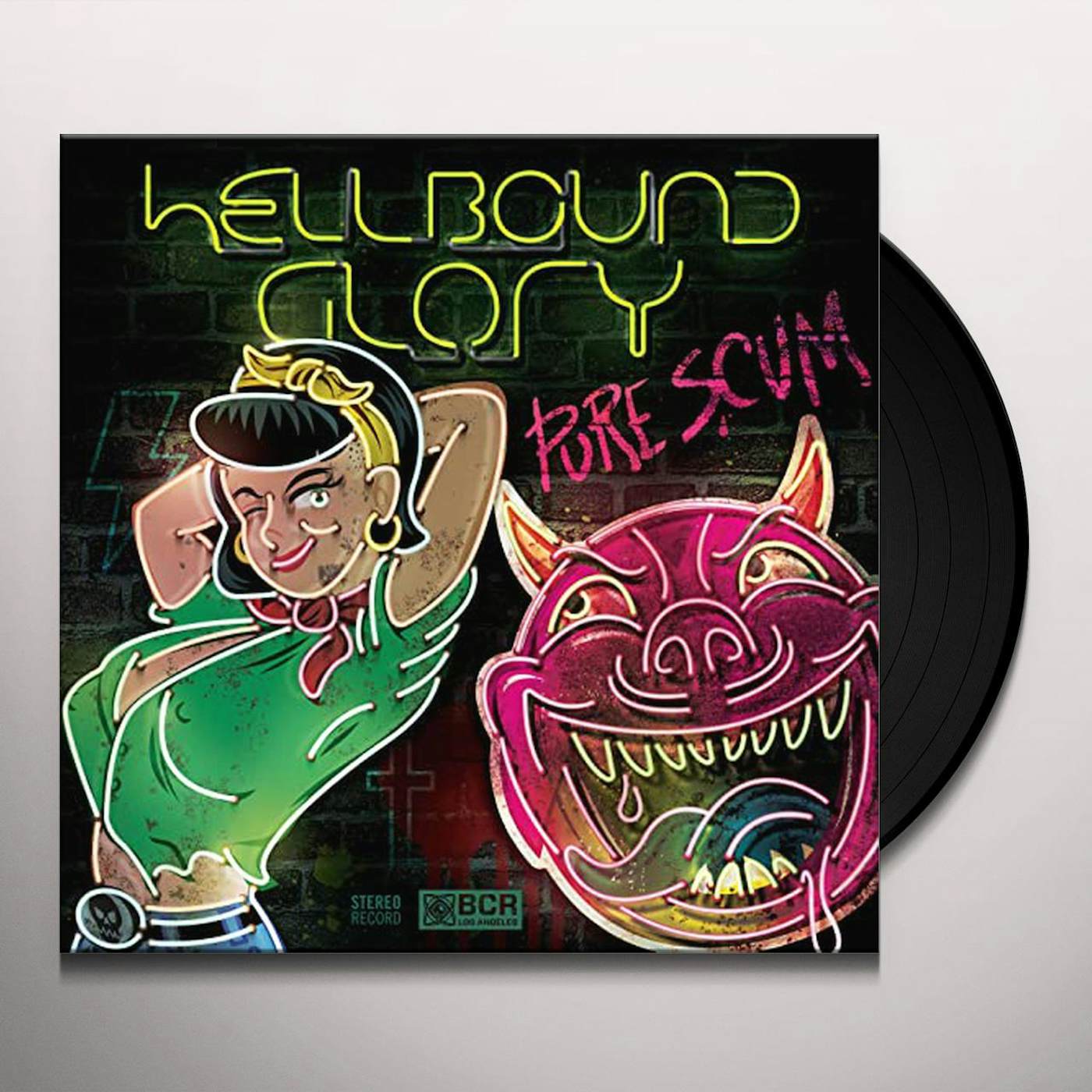Hellbound Glory Pure Scum Vinyl Record