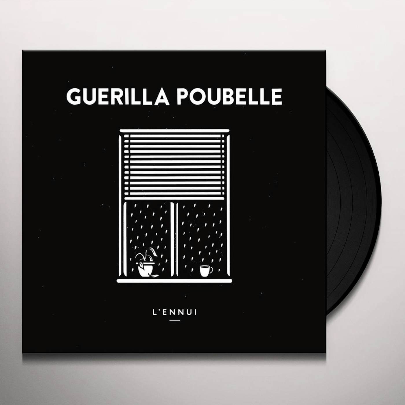 Guerilla Poubelle L'ennui Vinyl Record