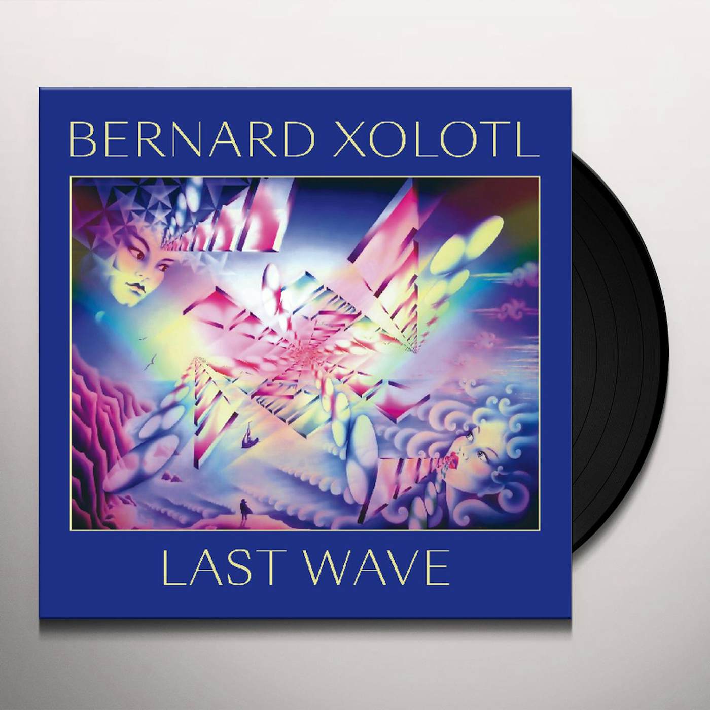 Bernard Xolotl Last Wave Vinyl Record
