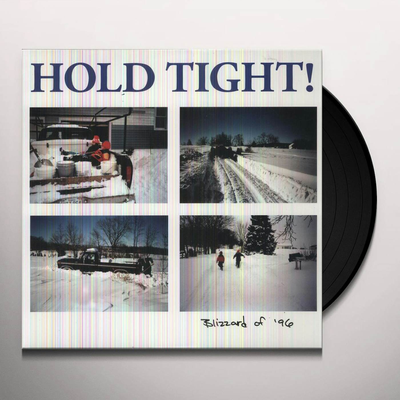 Hold Tight BLIZZARD OF 96 Vinyl Record
