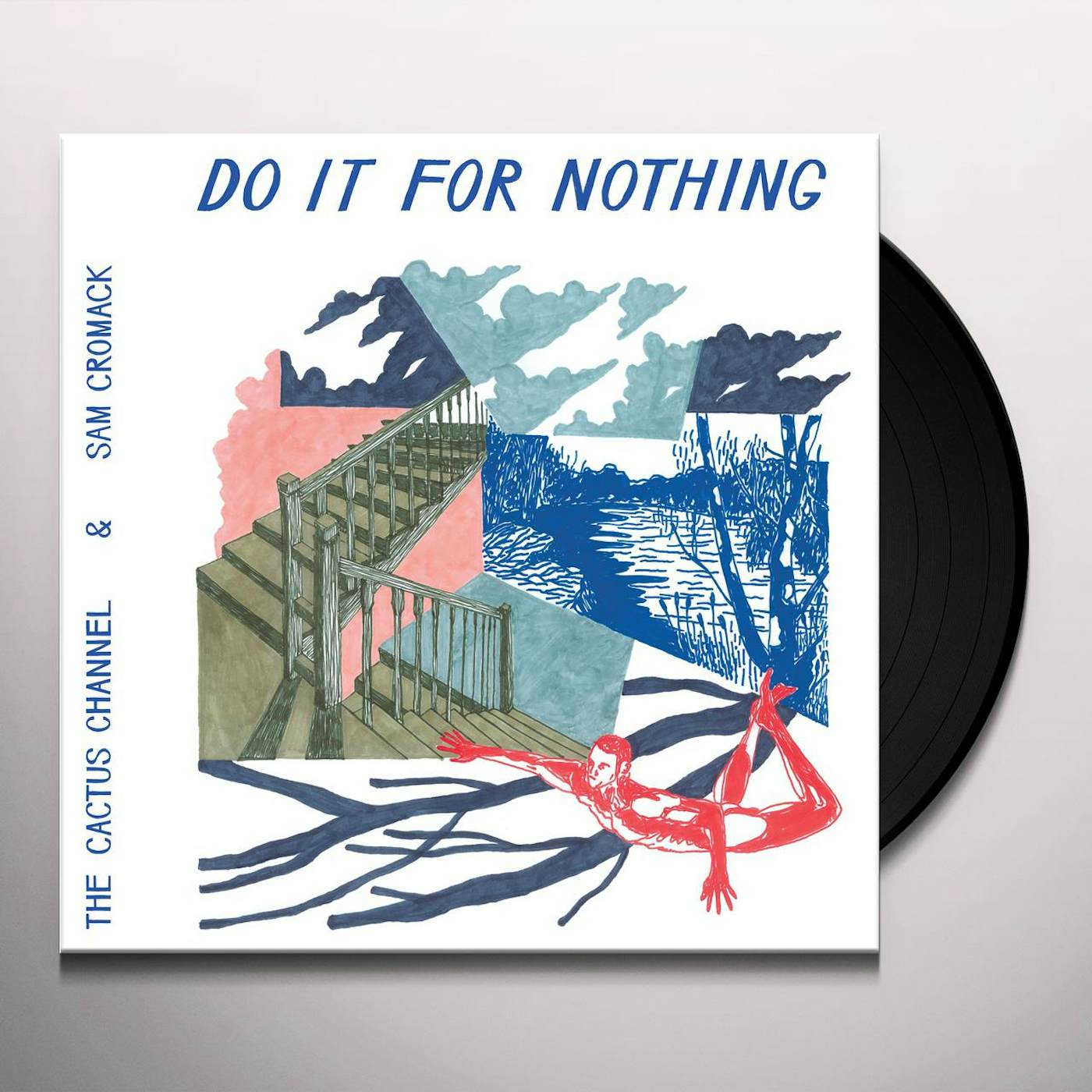 The Cactus Channel Do It for Nothing Vinyl Record