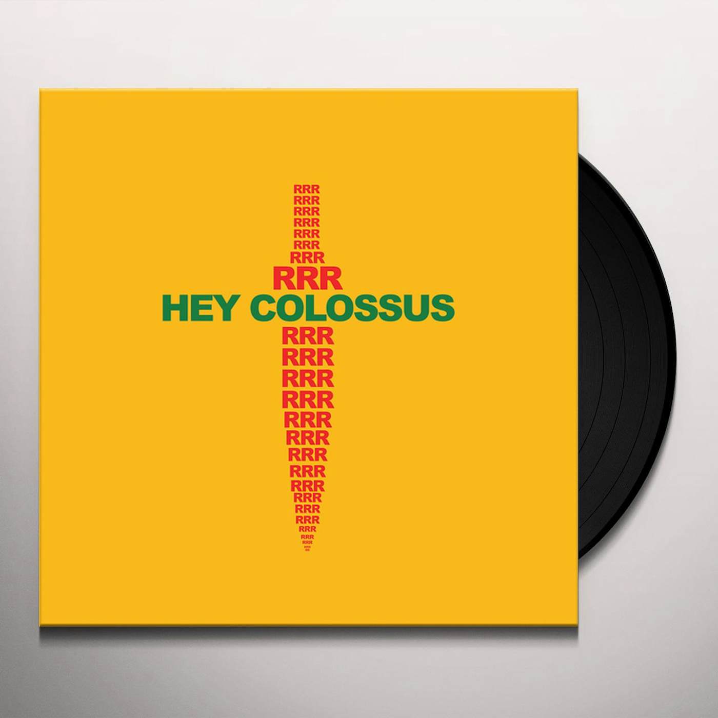 Hey Colossus RRR Vinyl Record