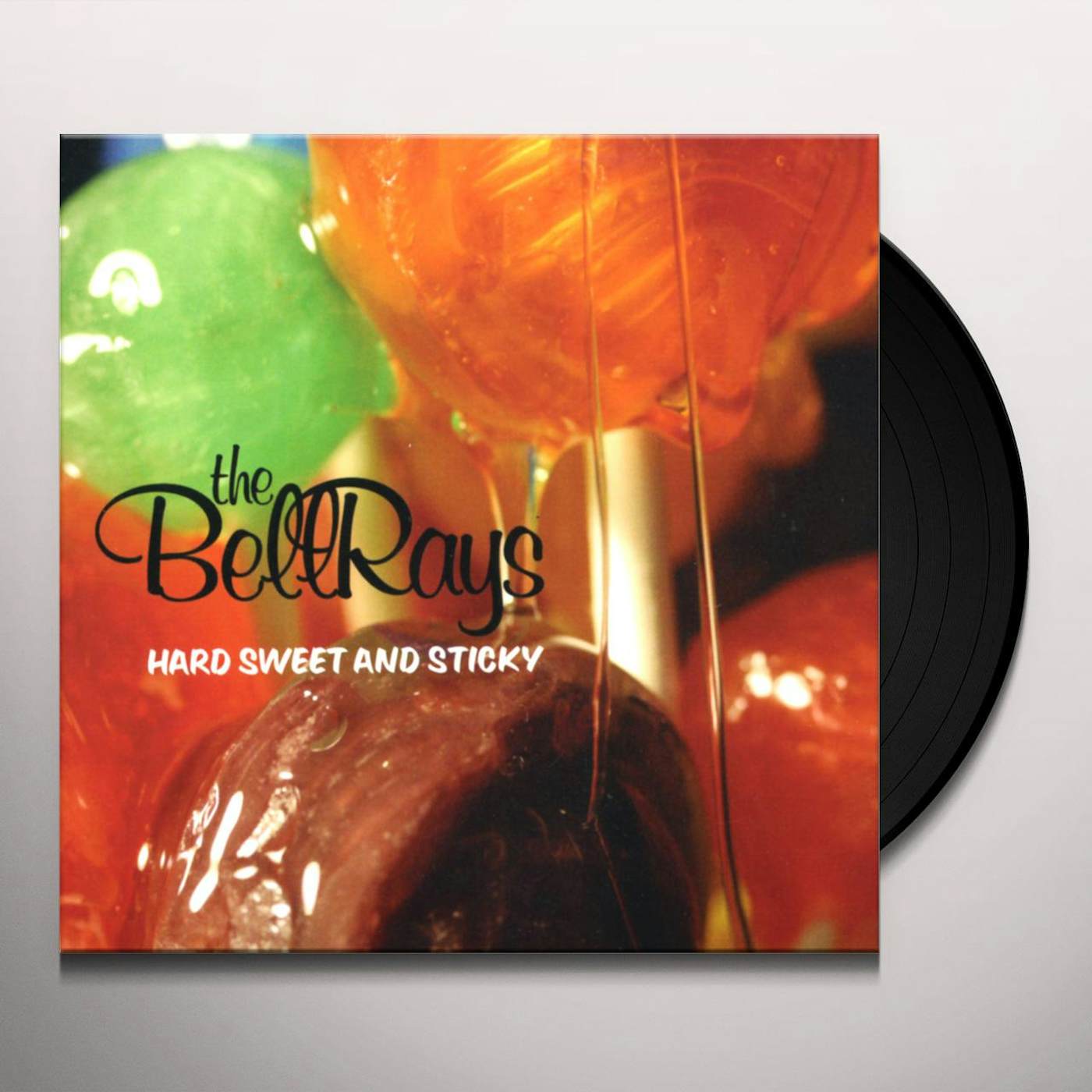 The BellRays Hard Sweet And Sticky Vinyl Record