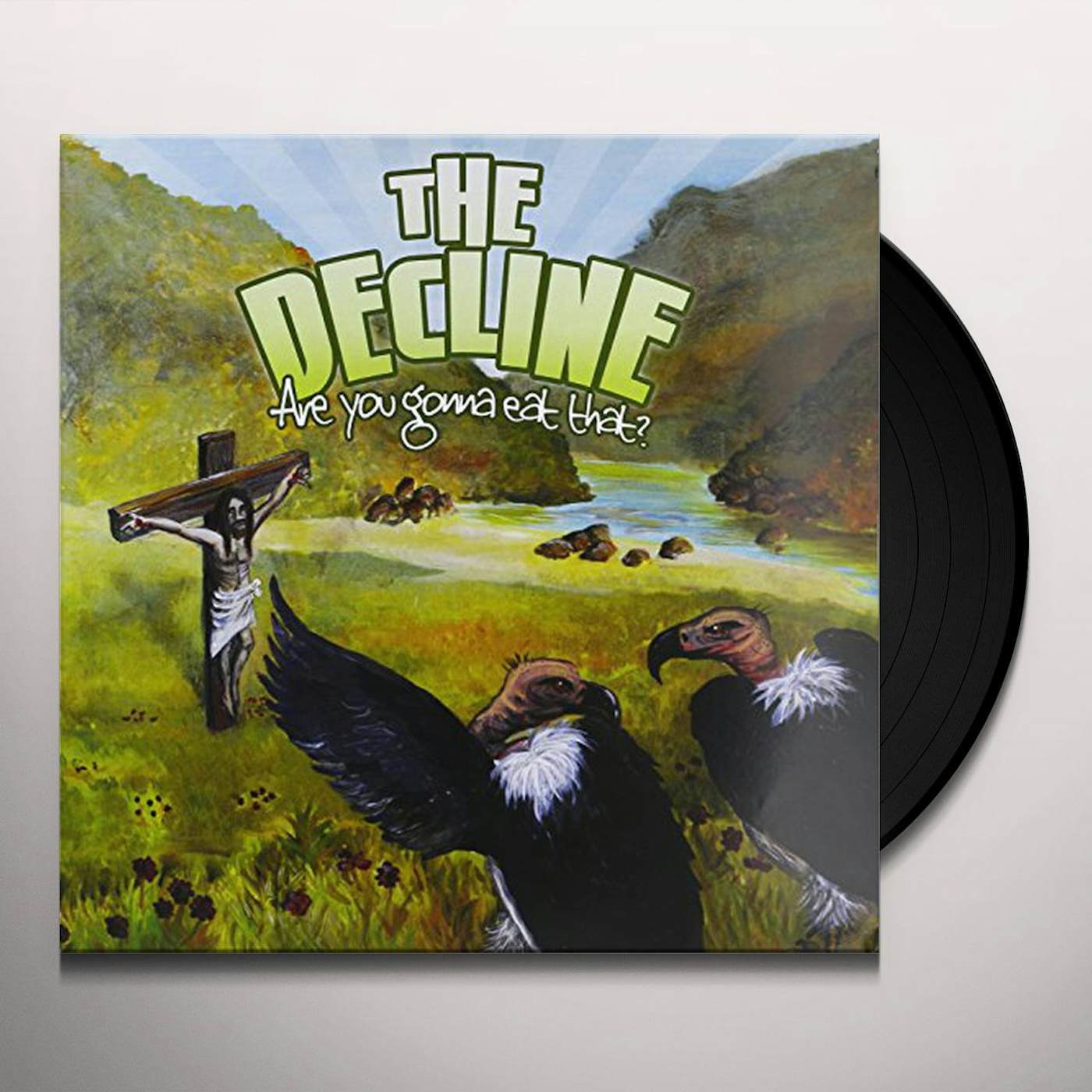 Decline Are You Gonna Eat That? Vinyl Record
