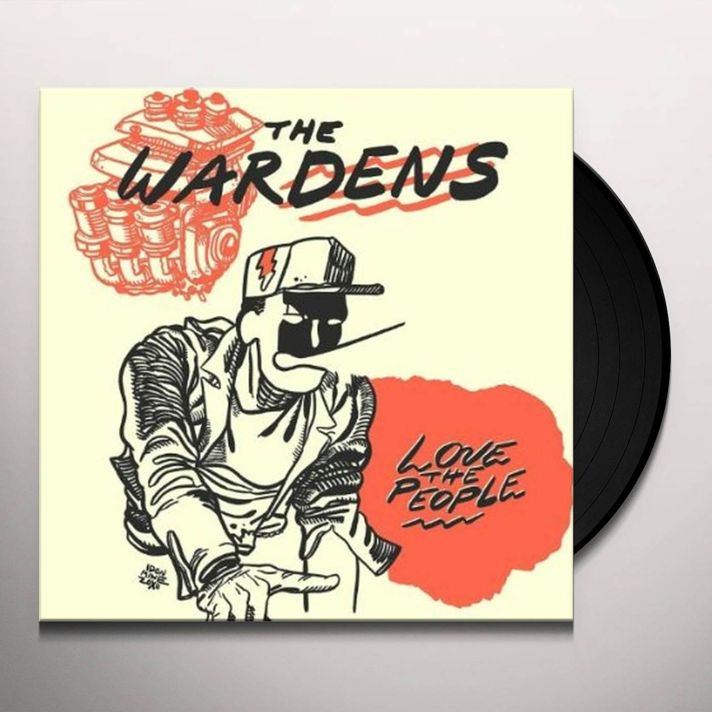 The Wardens LOVE THE PEOPLE Vinyl Record