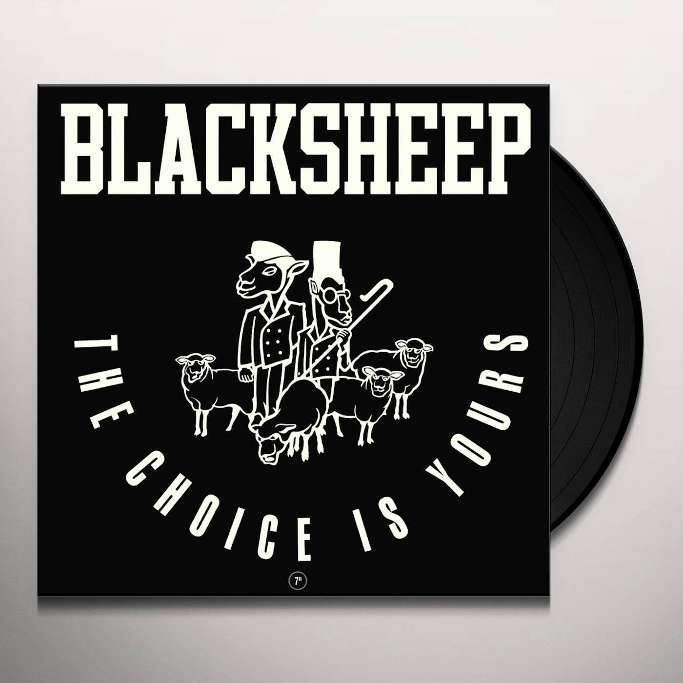Black Sheep Choice Is Yours Vinyl Record