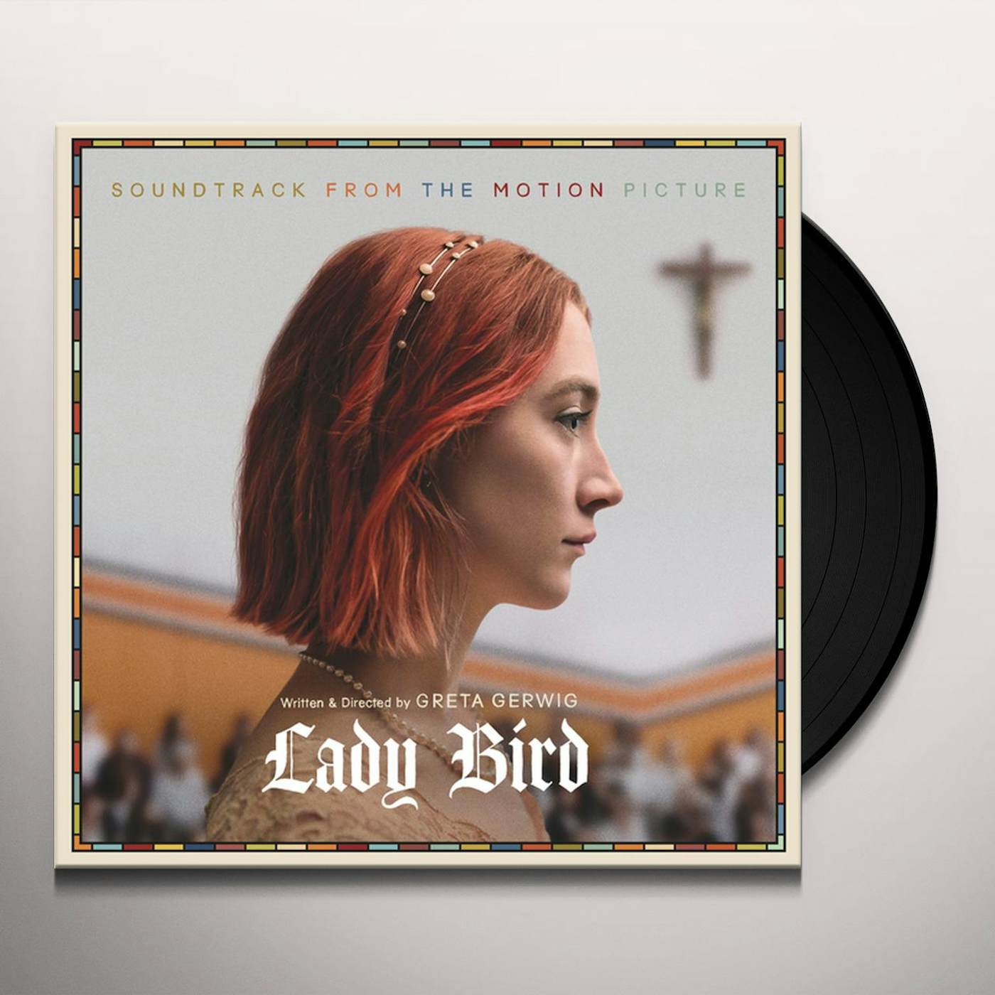 Lady Bird: Soundtrack From Motion Picture / Var