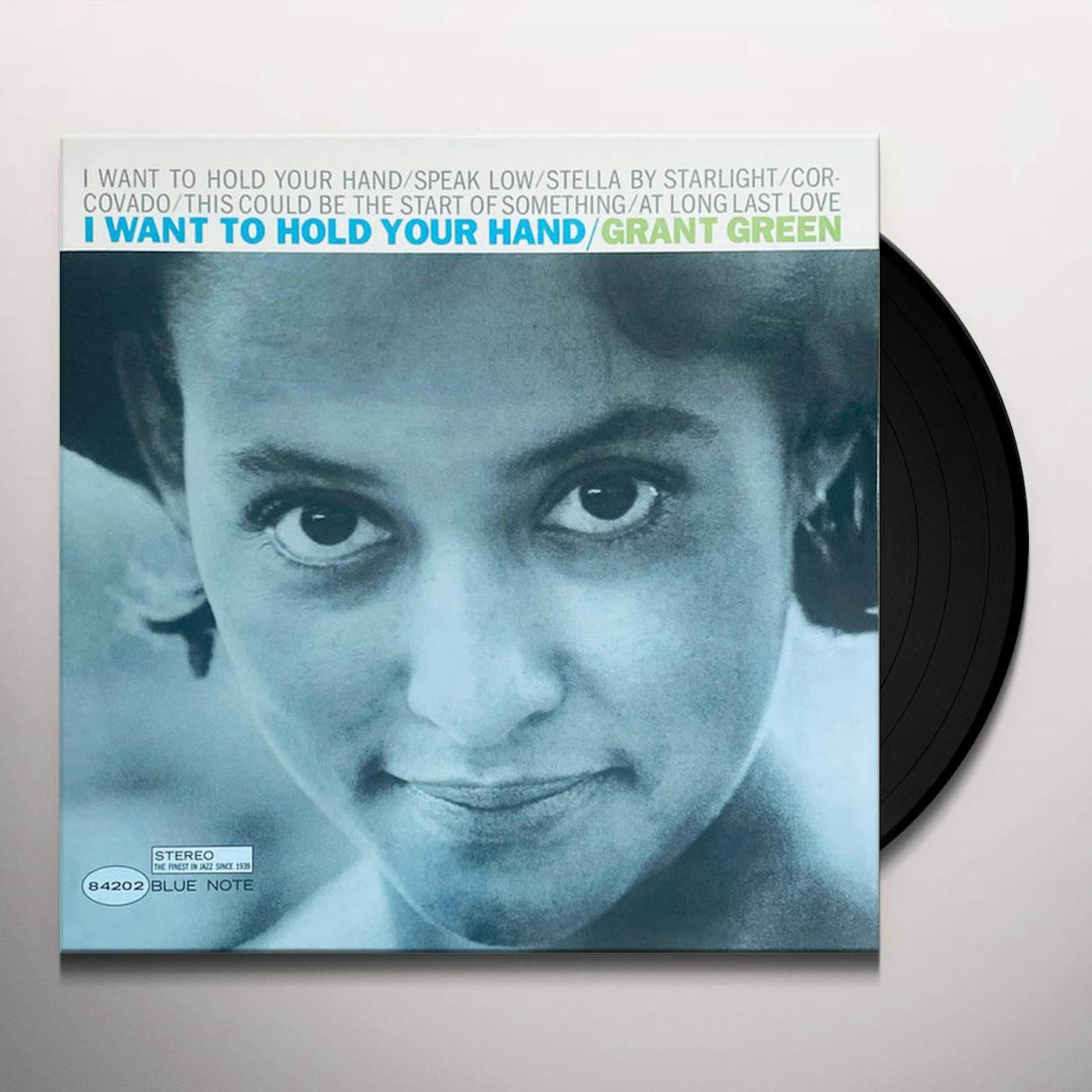 Grant Green I WANT TO HOLD YOUR HAND (BLUE NOTE TONE POET SERIES) Vinyl Record