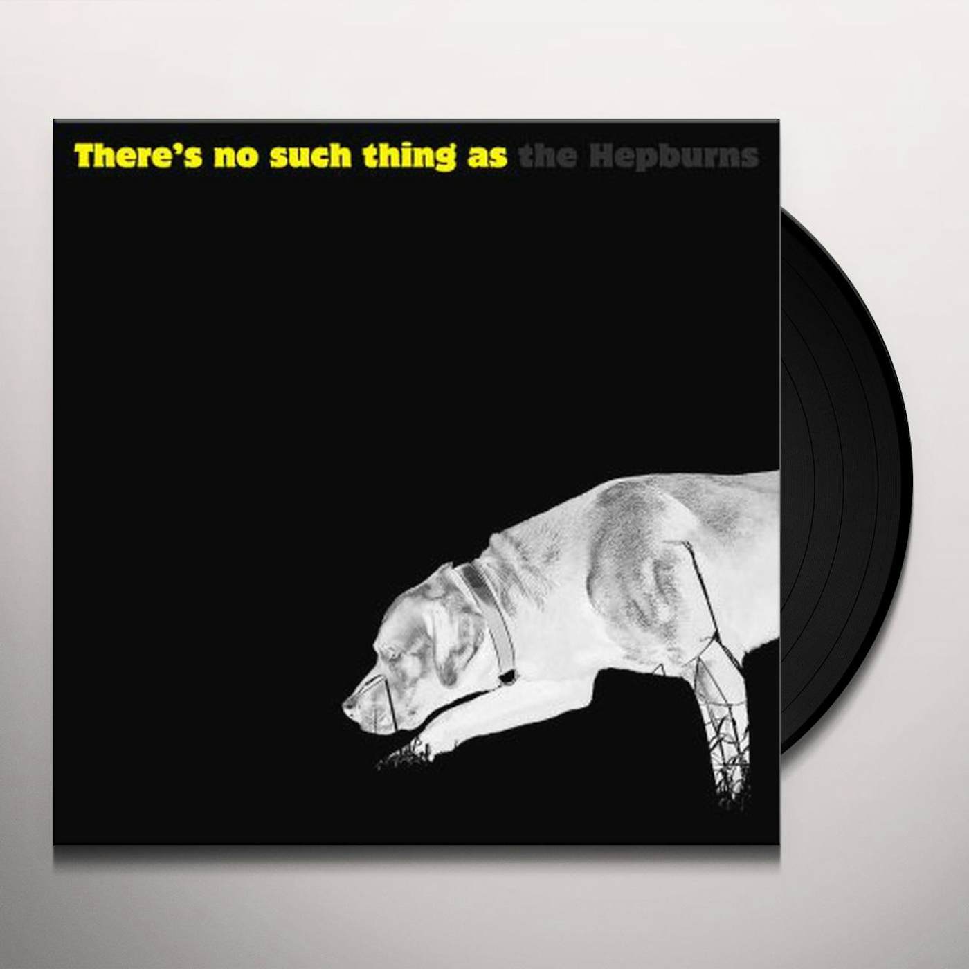 There Is No Such Thing as the Hepburns Vinyl Record