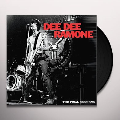 Dee Dee Ramone FINAL SESSIONS Vinyl Record